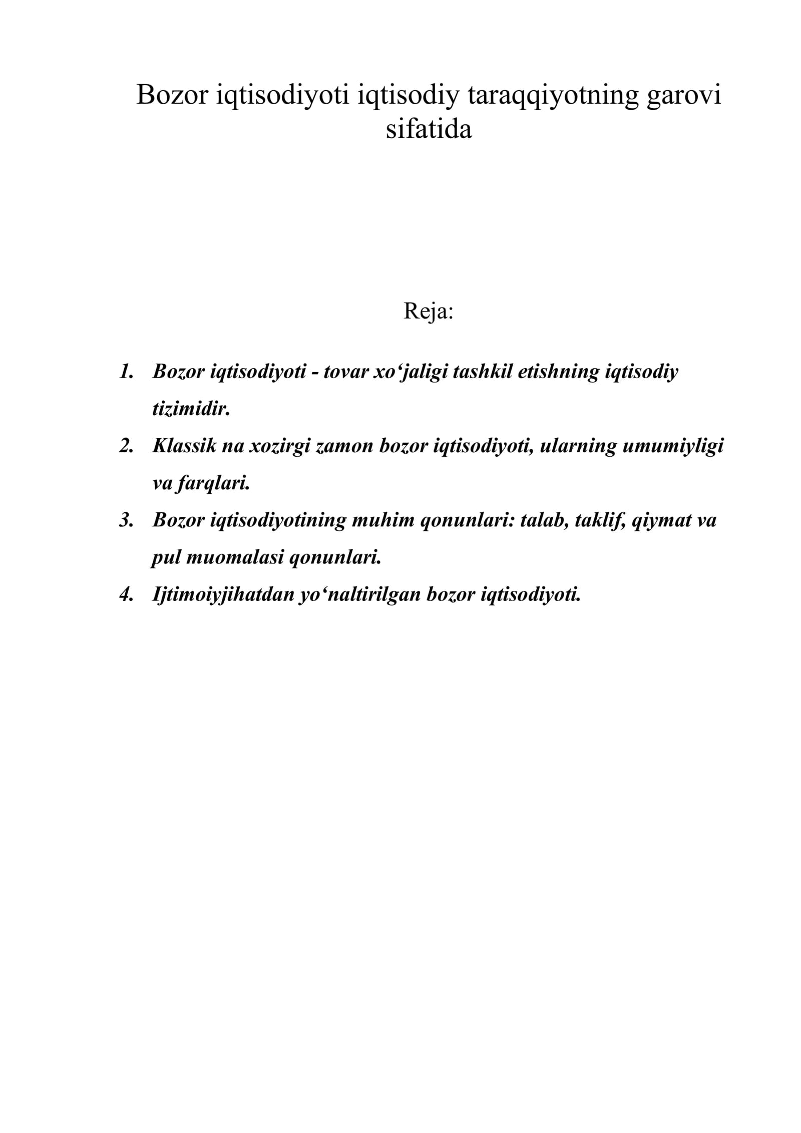 Bozor iqtisodiyoti iqtisodiy taraqqiyotning garovi sifatida