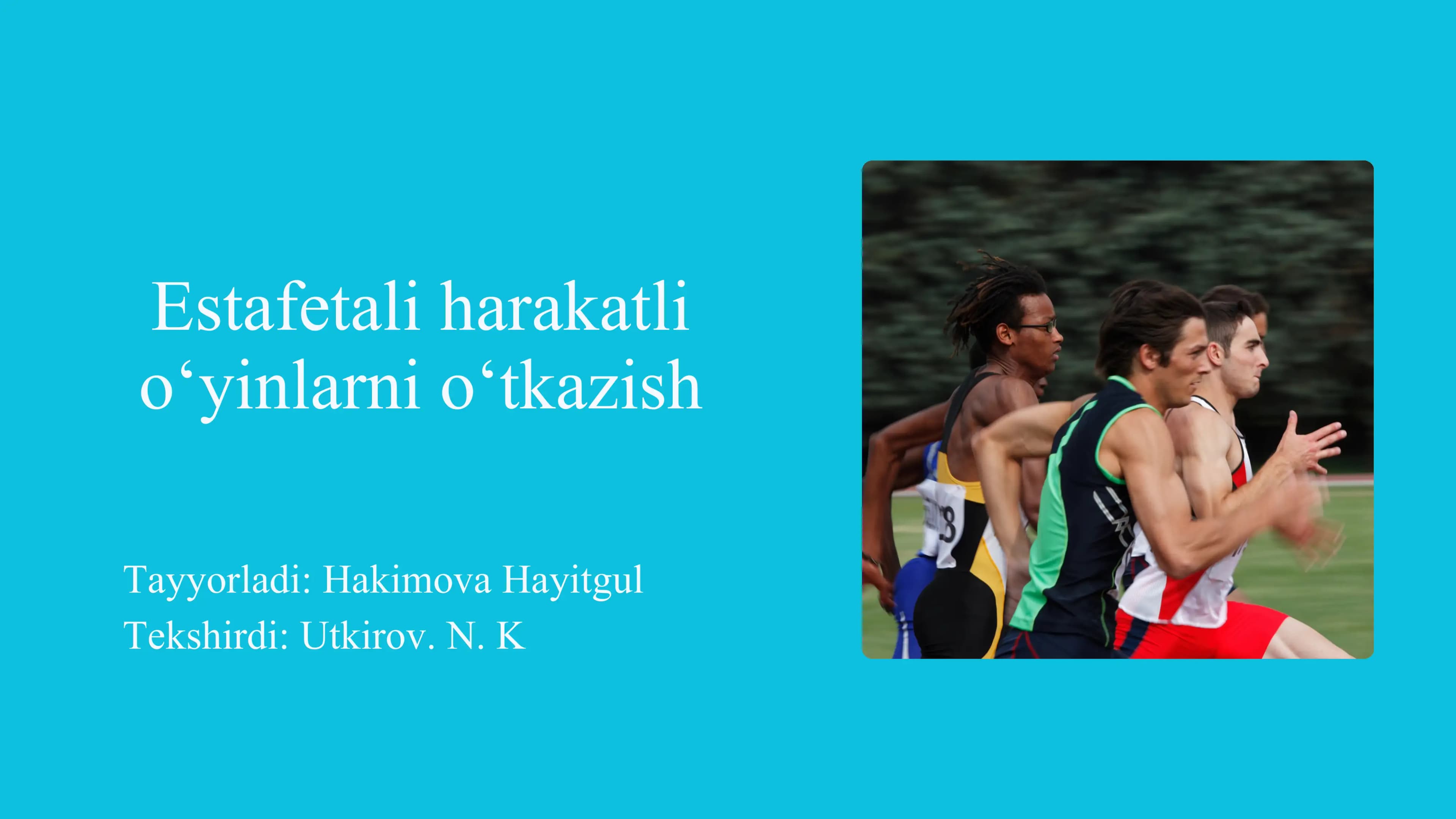 Estafetali harakatli o‘yinlar