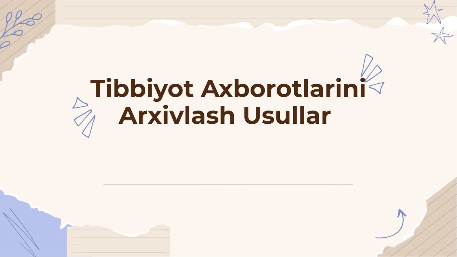 Tibbiyot Axborotlarini Arxivlash Usullar