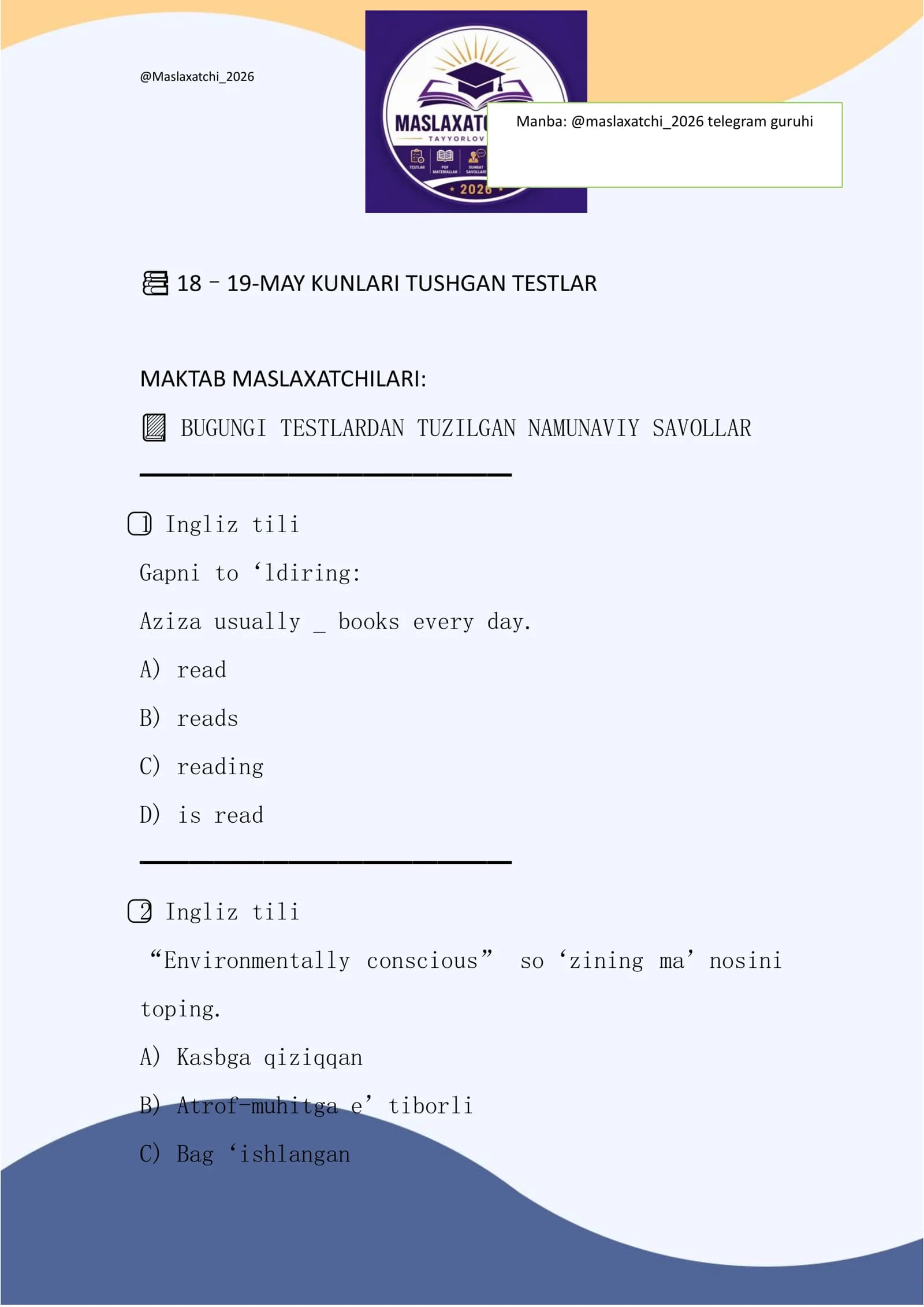 Maktab maslahatchisiga 18-22 may 2026-yil kunlari tushgan testlar javobi bilan
