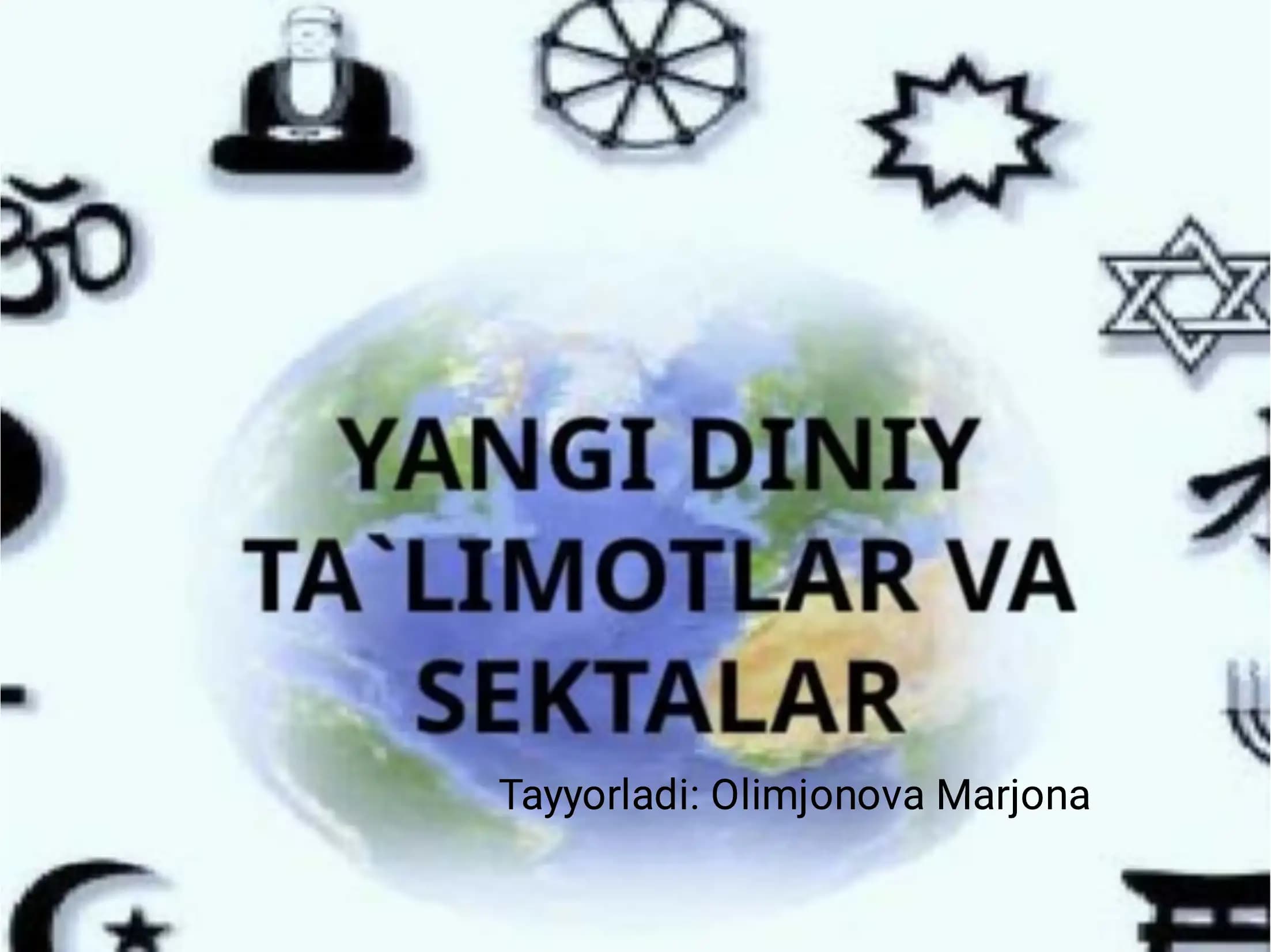 Yangi Diniy Ta'limotlar va Sektalar