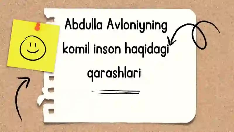 Abdulla Avloniyning komil inson haqidagi qarashlari