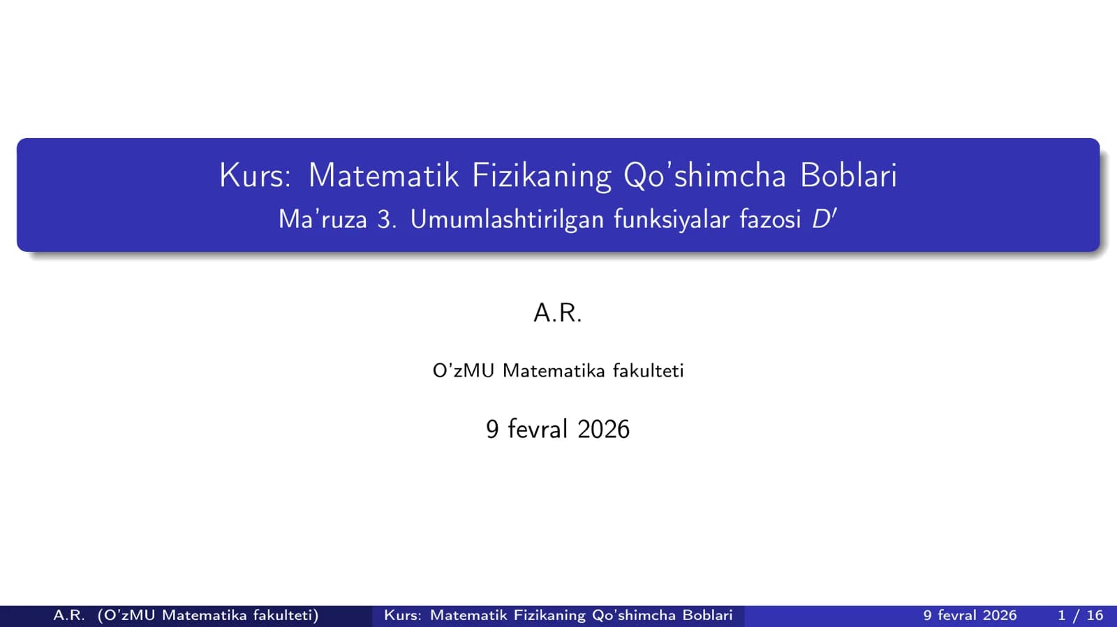 Umumlashgan funksiyalar fazosi D` - 3