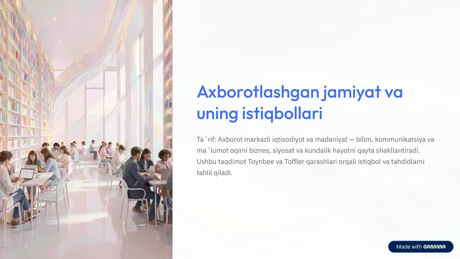Axborotlashgan jamiyat va uning istiqbollari
