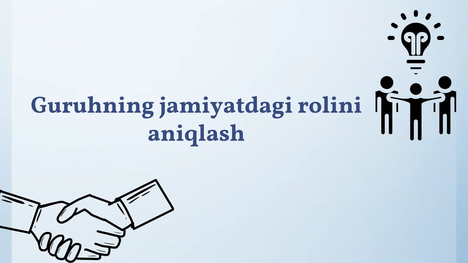 Guruhning jamiyatdagi rolini aniqlash