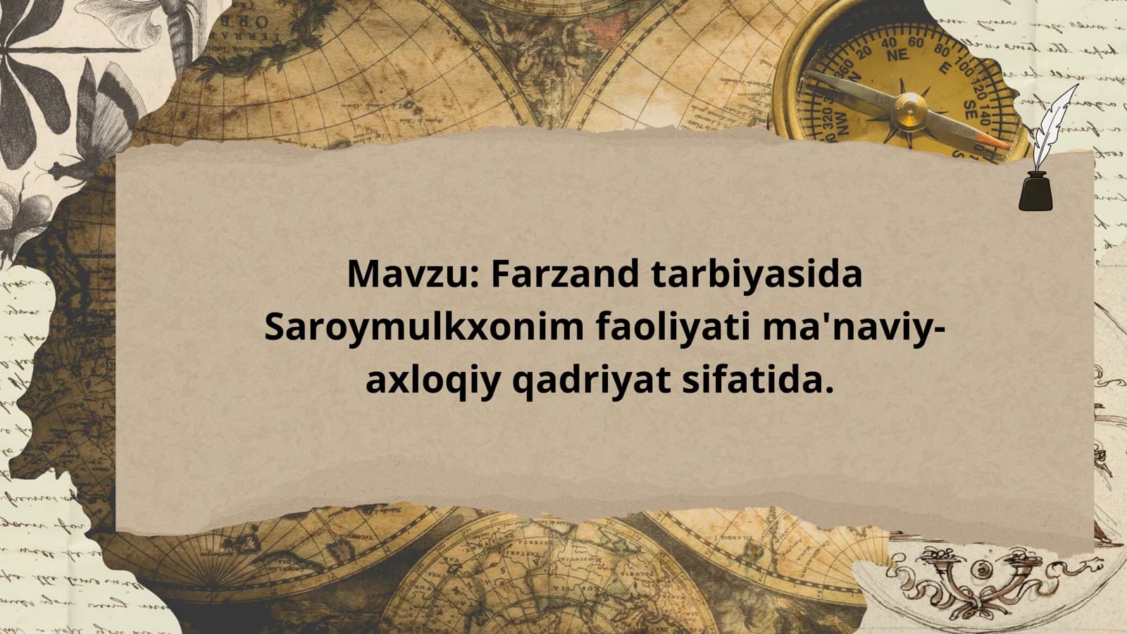 Farzand tarbiyasida
Saroymulkxonim faoliyati ma'naviyaxloqiy qadriyat sifatida.
