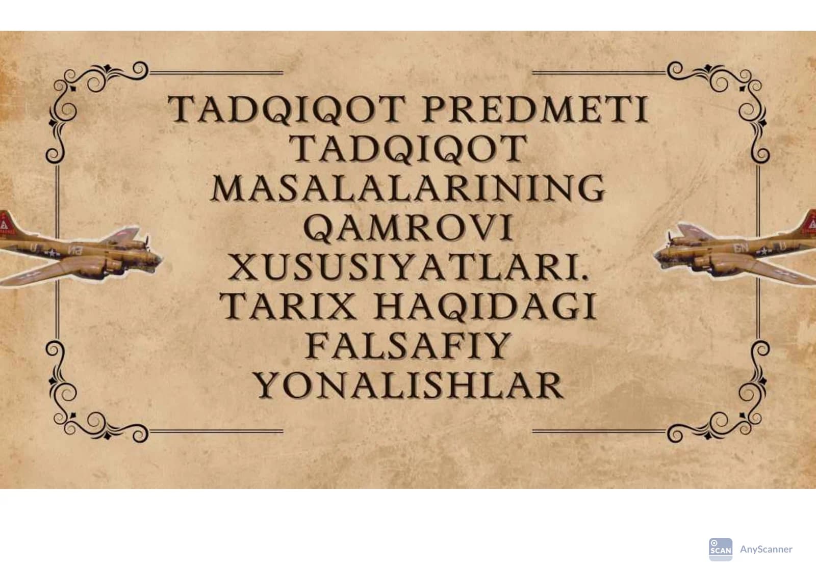 Tadqiqot predmeti tadqiqot masalalarining qamrovi xususiyatlari. Tarix haqidagi falsafiy yonalishlar