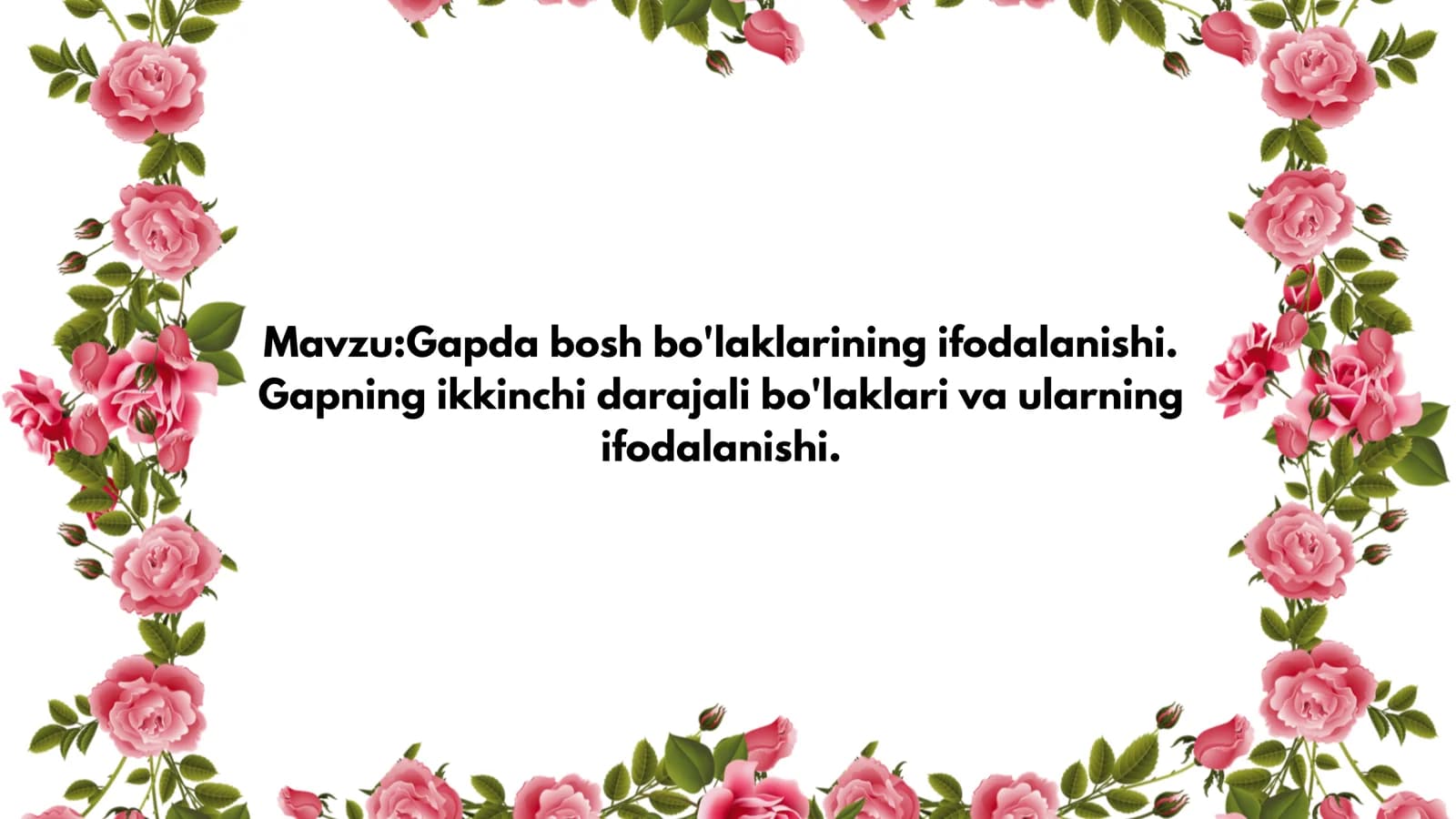 Gapda bosh bo'laklarining ifodalanishi. Gapning ikkinchi darajali bo'laklari va ularning ifodalanishi