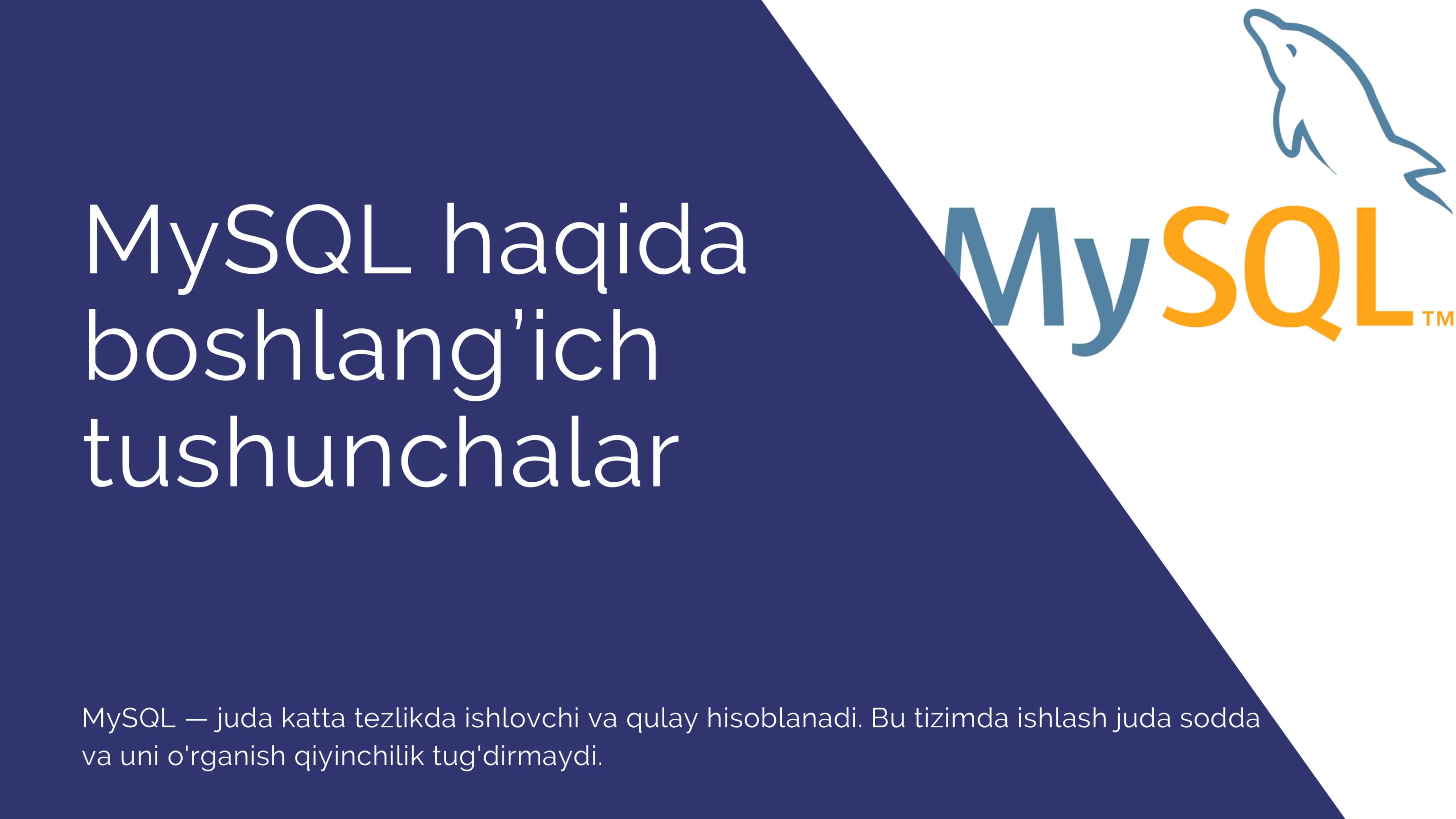 MySQL haqida boshlang’ich tushunchalar