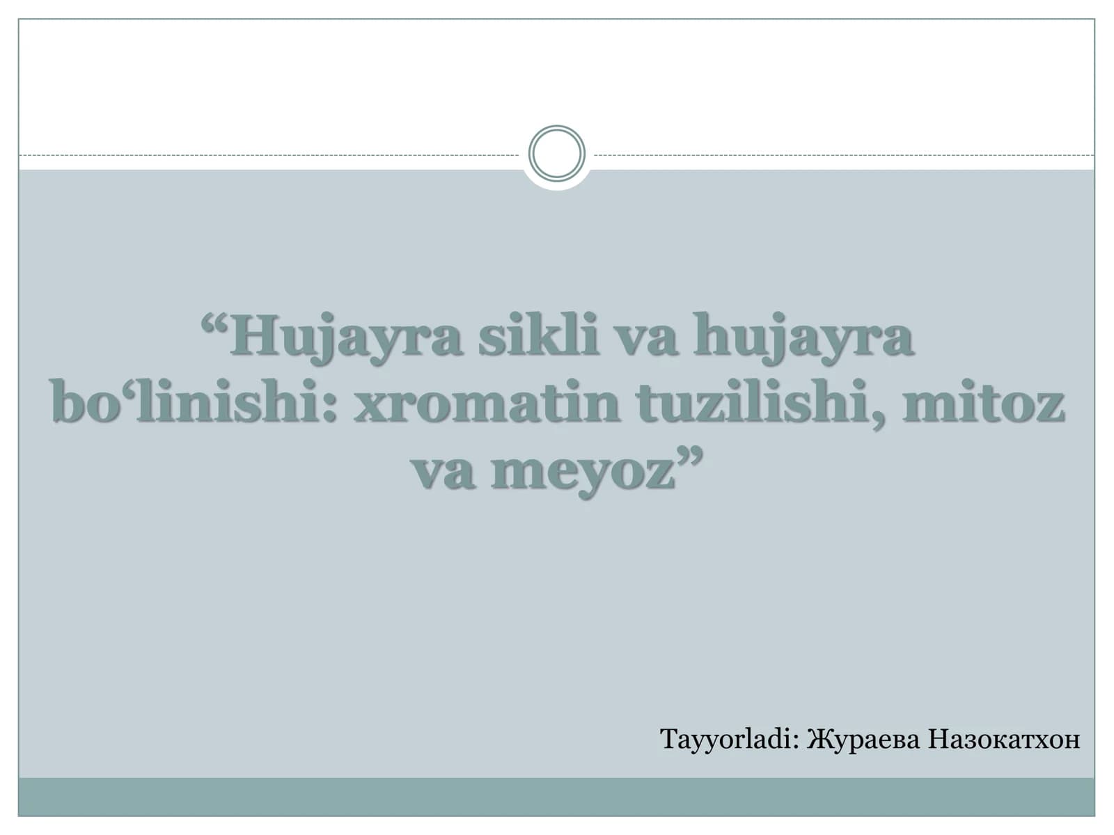 Hujayra sikli va hujayra bo'linishi: xromatin tuzilishi, mitoz va meyoz