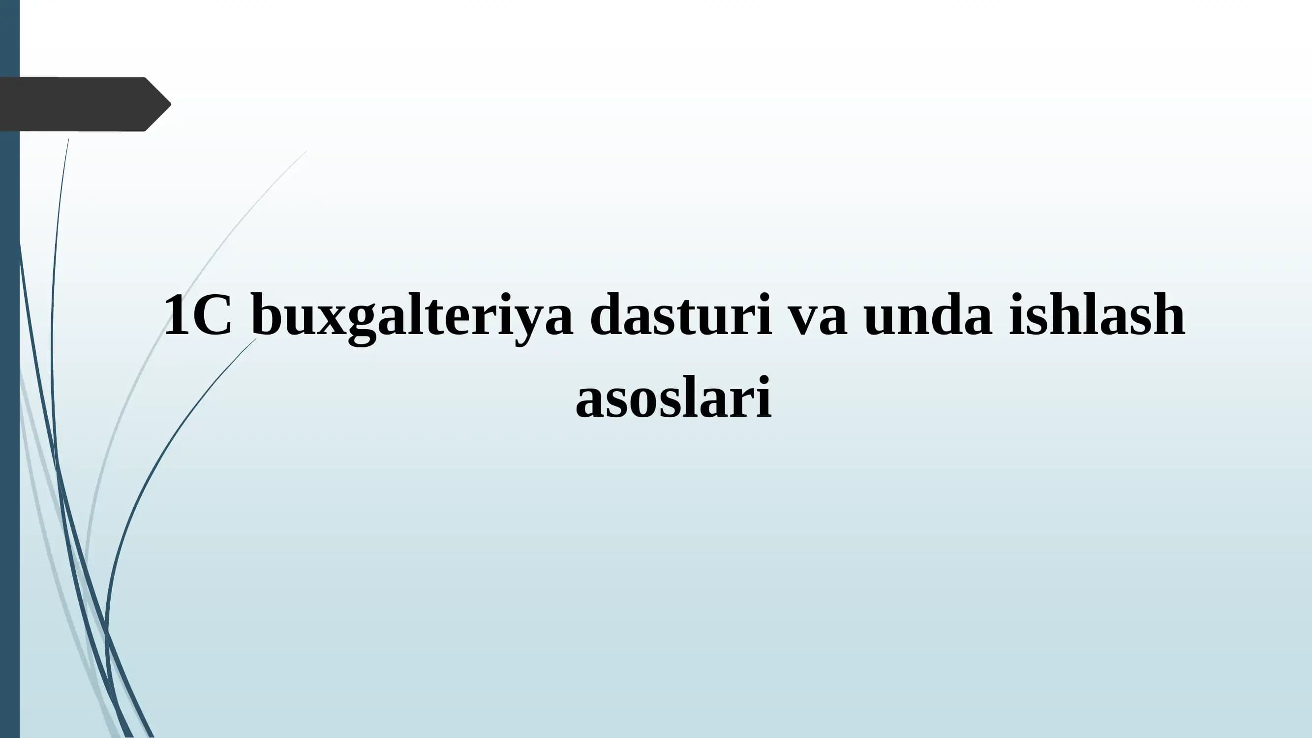1C buxgalteriya dasturi