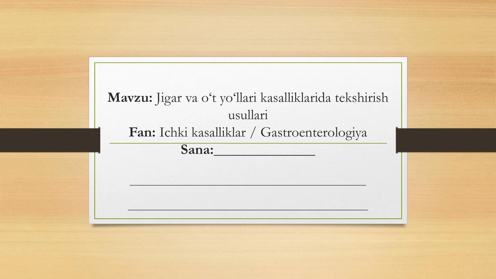 Jigar va o‘t yo‘llari kasalliklarida tekshirish usullari