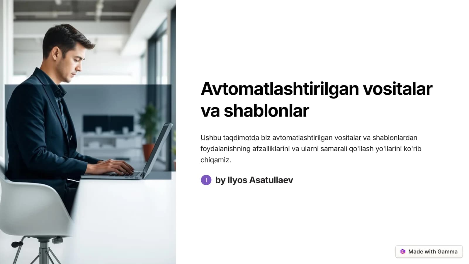 Avtomatlashtirilgan vositalar va shablonlar