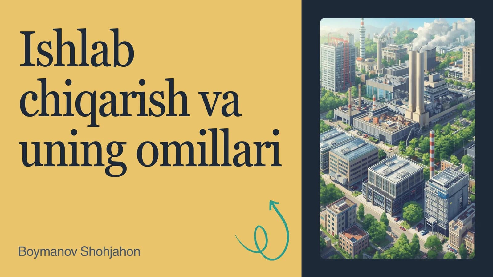 Ishlab chiqarish va uning omillari