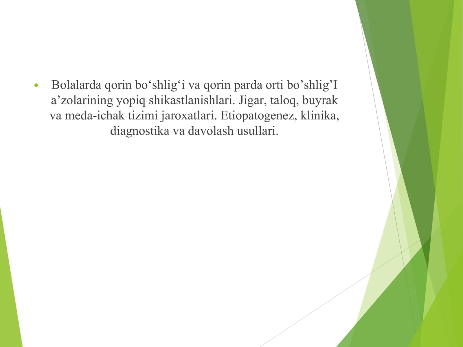 Qorin bo‘shlig‘i va qorin parda orti bo’shlig’I