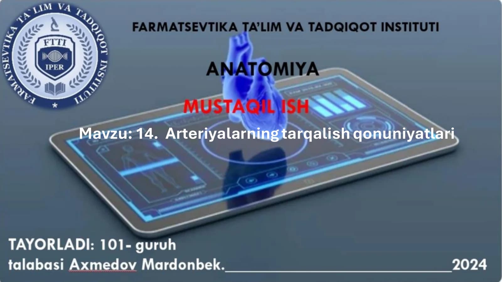Arteriyalarning tarqalish qonuniyatlari