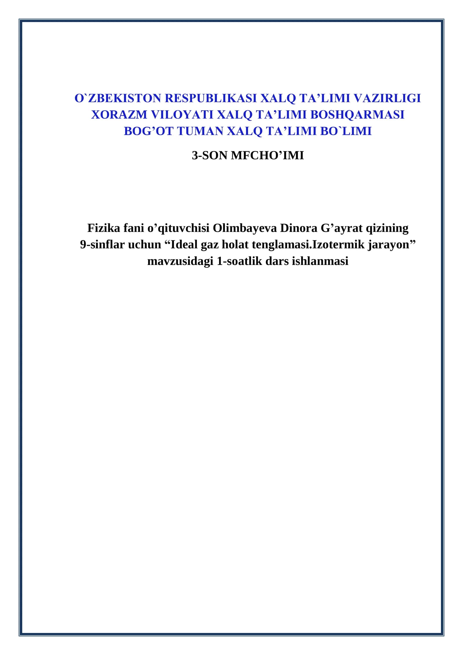 9-sinf Fizika fanidan Ideal gaz holat tenglamasi. Izotermik jarayon mavzusida dars ishlanma