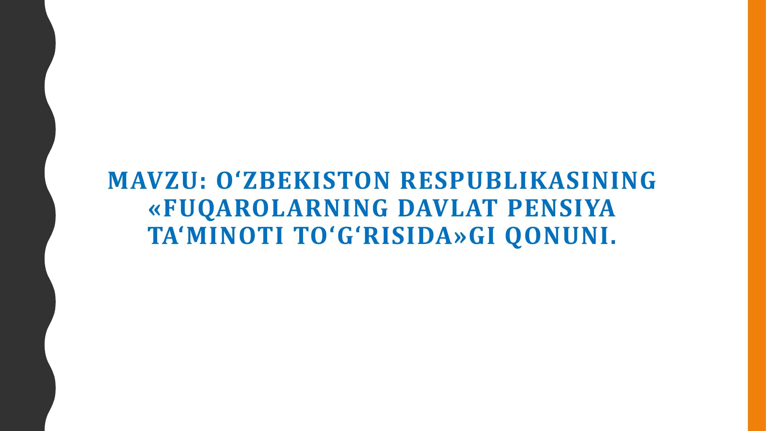 O‘ZBEKISTON RESPUBLIKASINING «FUQAROLARNING DAVLAT PENSIYA TA‘MINOTI TO‘G‘RISIDA»GI QONUNI