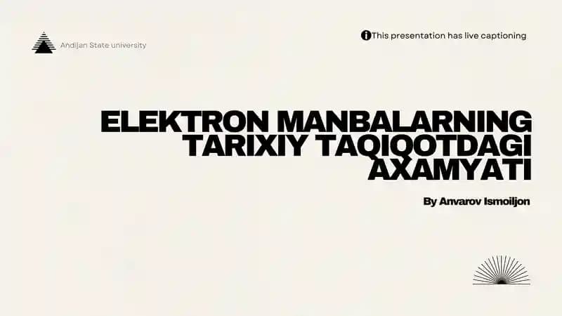 Elektron manbalar tarixiy taqiqotdagi axamyati