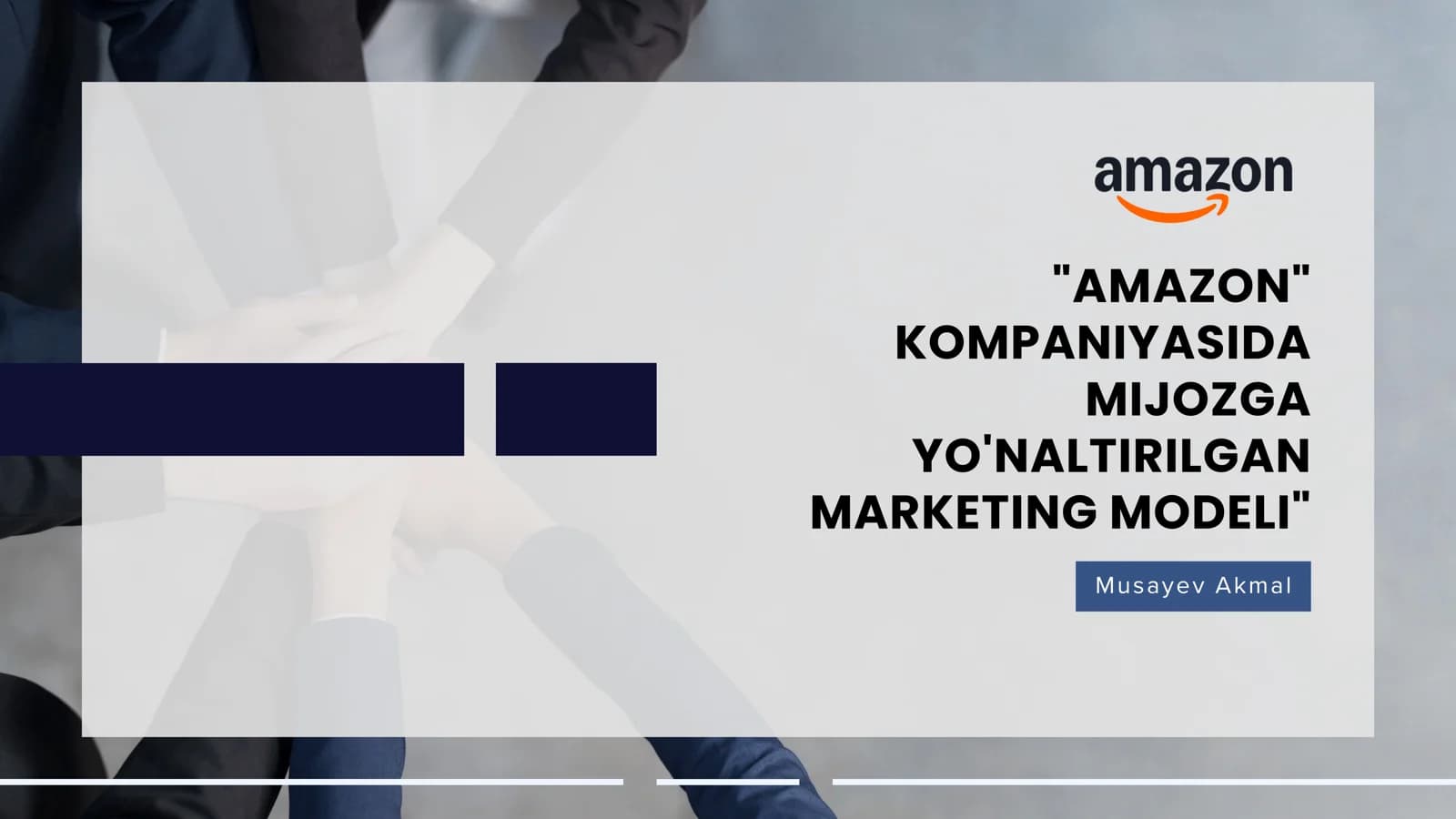 AMAZON KOMPANIYASIDA MIJOZGA YO'NALTIRILGAN MARKETING MODELI