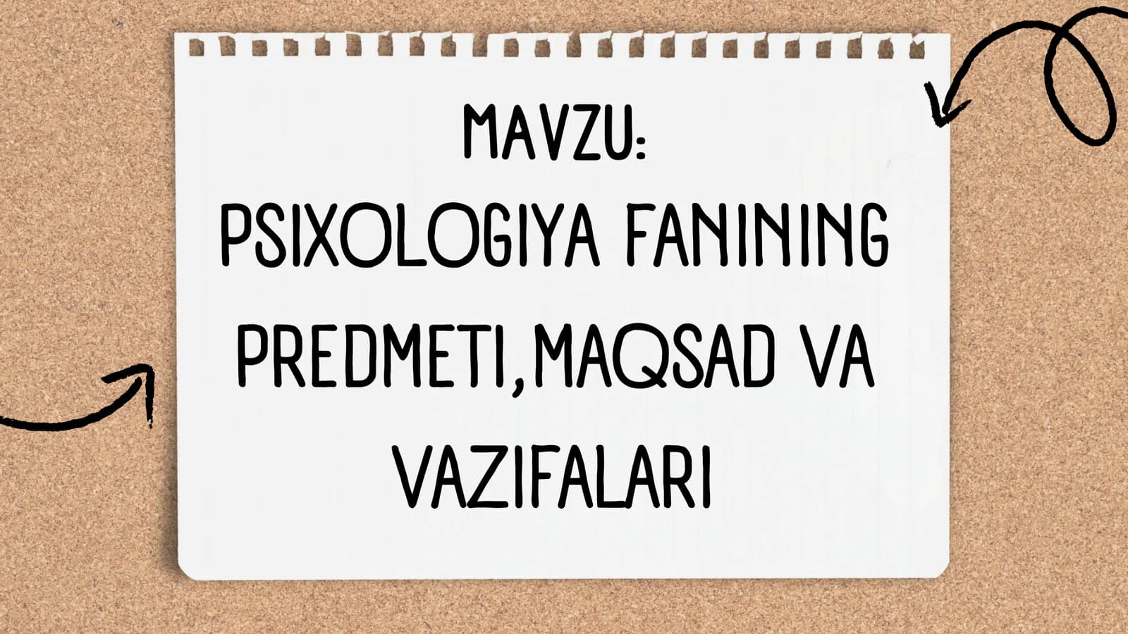 PSIXOLOGIYA FANINING PREDMETI, MAQSAD VA VAZIFALARI