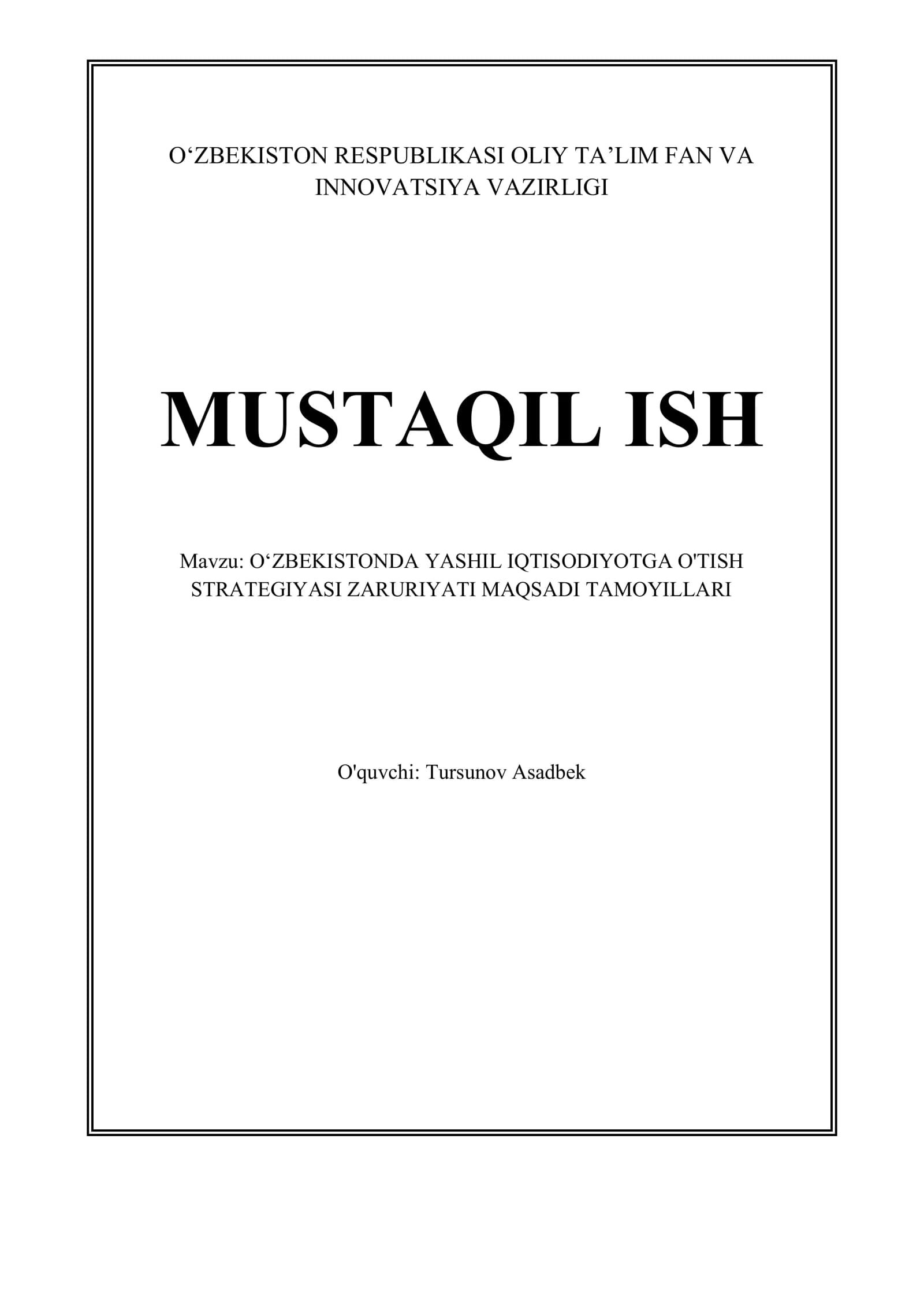 O'ZBEKISTONDA YASHIL IQTISODIYOTGA O'TISH STRATEGIYASI ZARURIYATI MAQSADI TAMOYILLARI