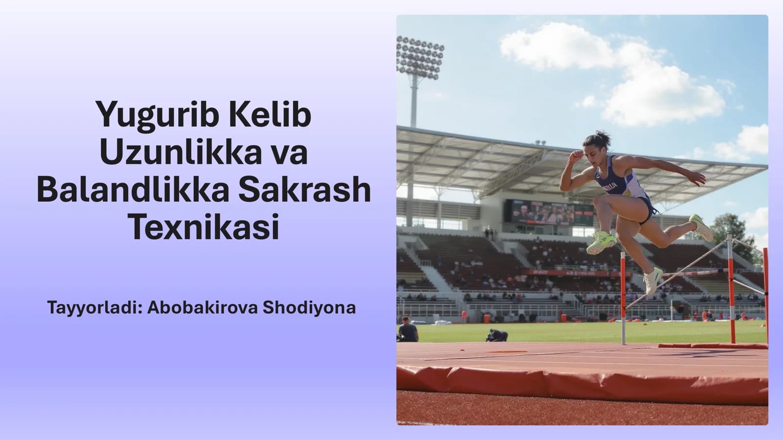 Uzunlikka va Balandlikka Sakrash Texnikasi