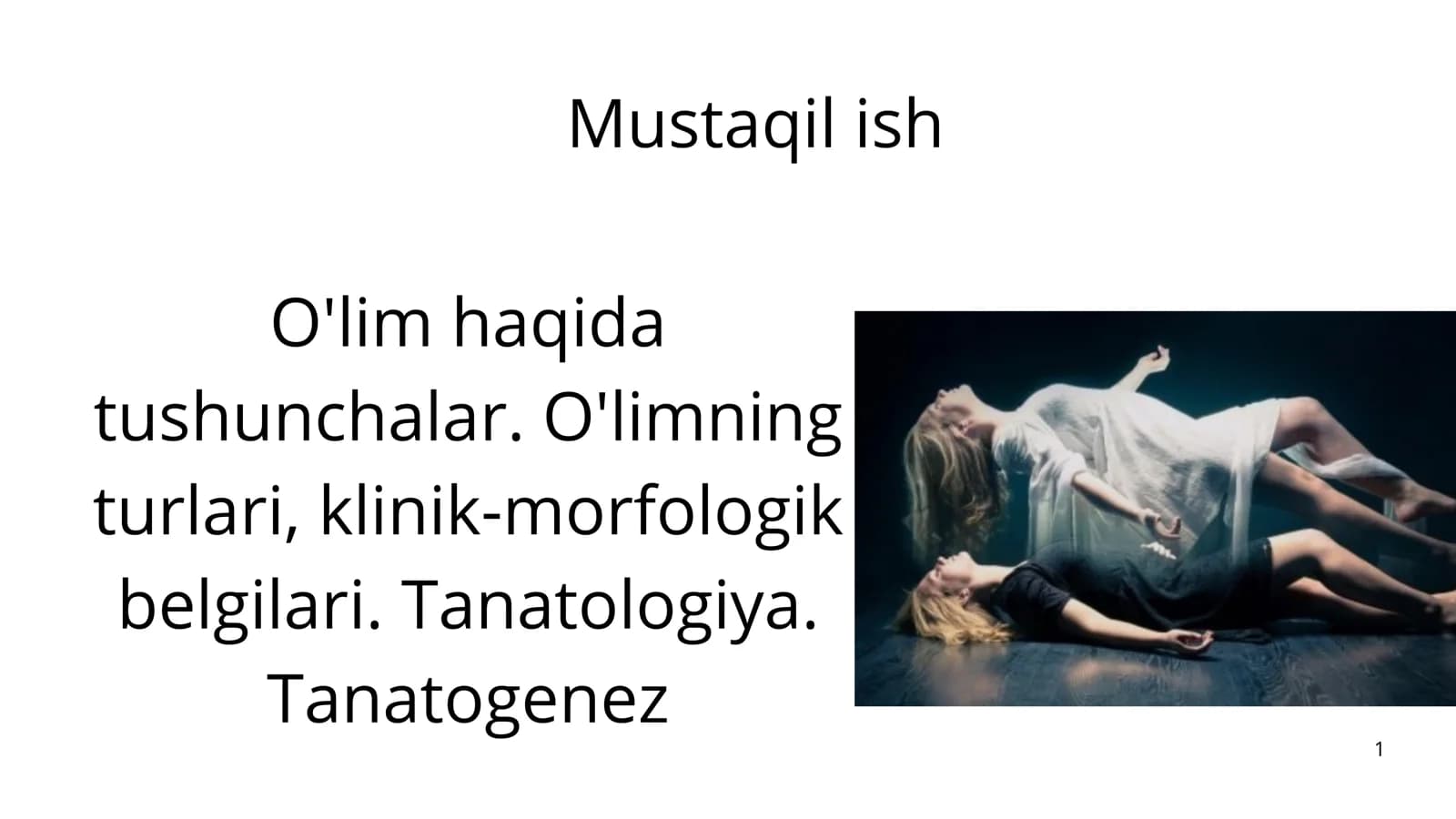 **O'lim haqida tushunchalar. O'limning turlari, klinik-morfologik belgilari. Tanatologiya. Tanatogen