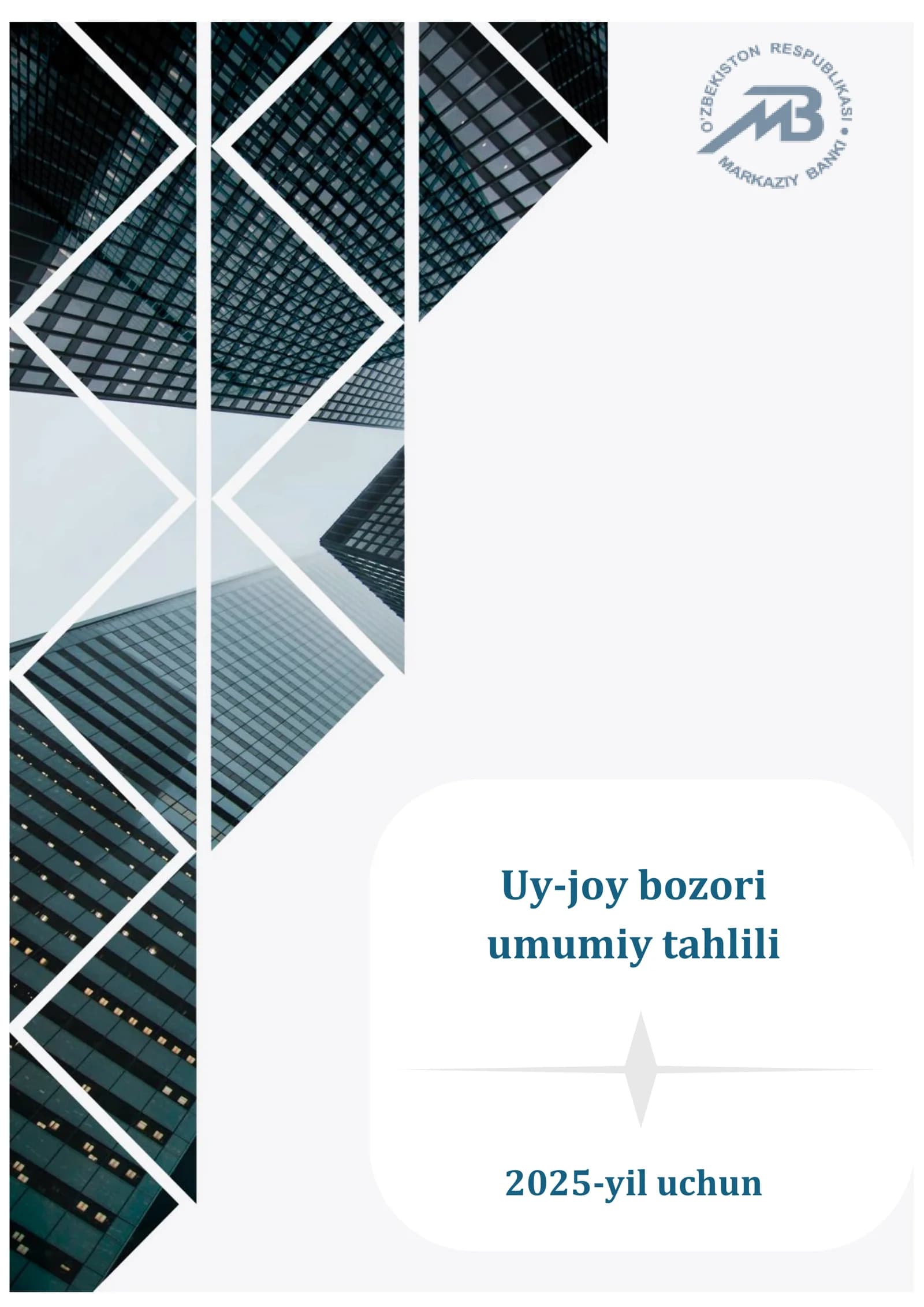Uy-joy bozori umumiy tahlili 2025-yil uchun