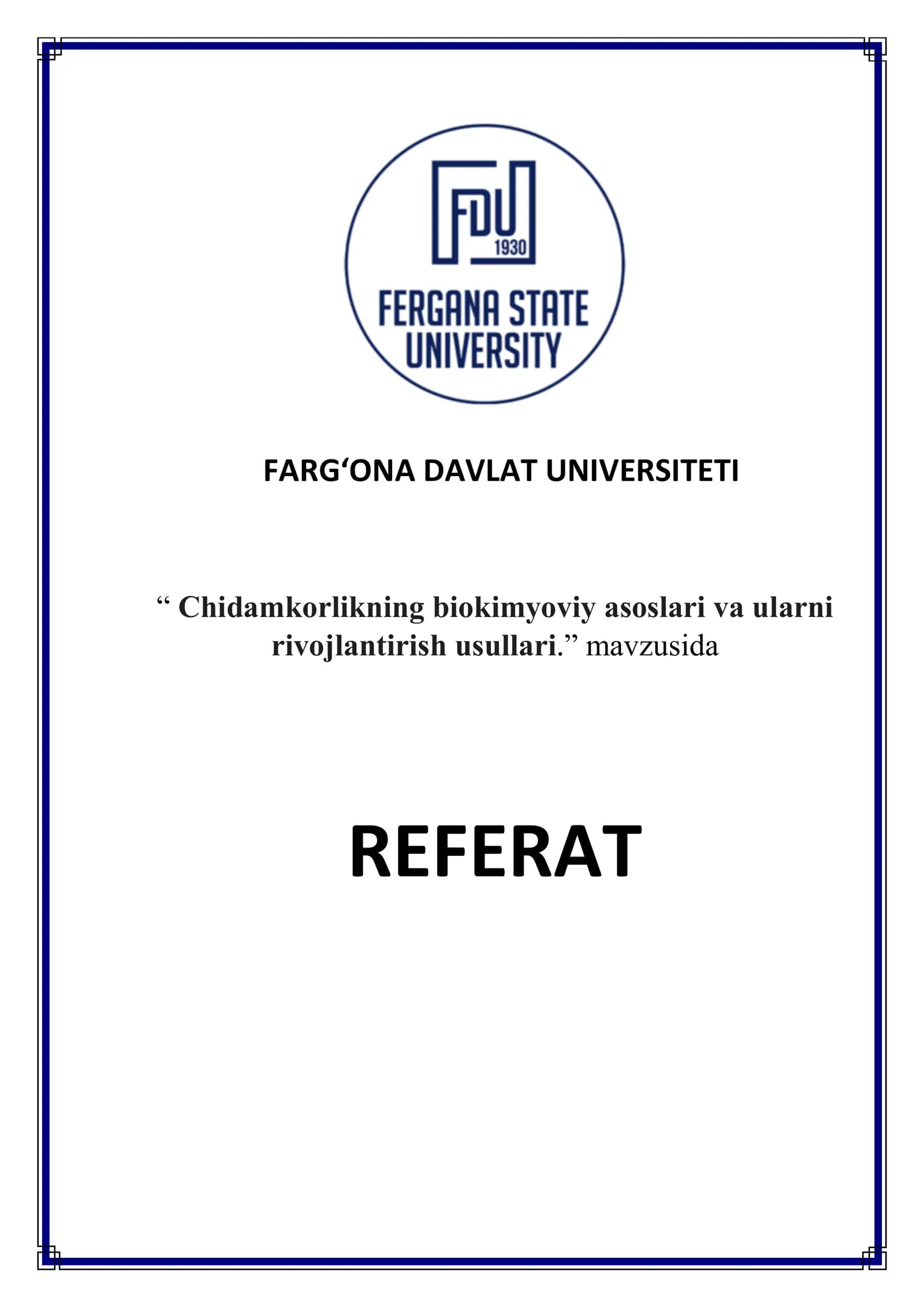 Chidamkorlikning biokimyoviy asoslari va ularni rivojlantirish usullari