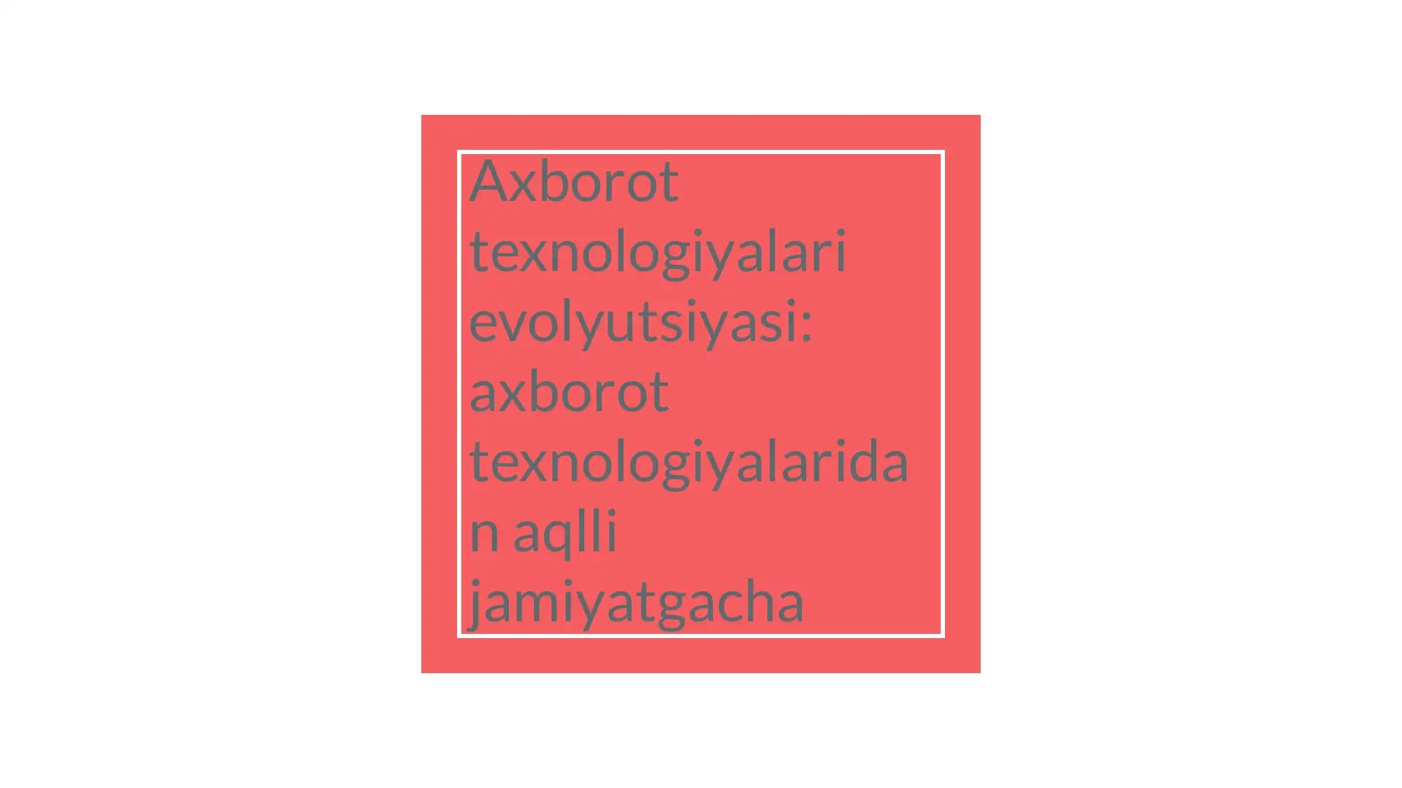 Axborot texnologiyalari evolyutsiyasi
