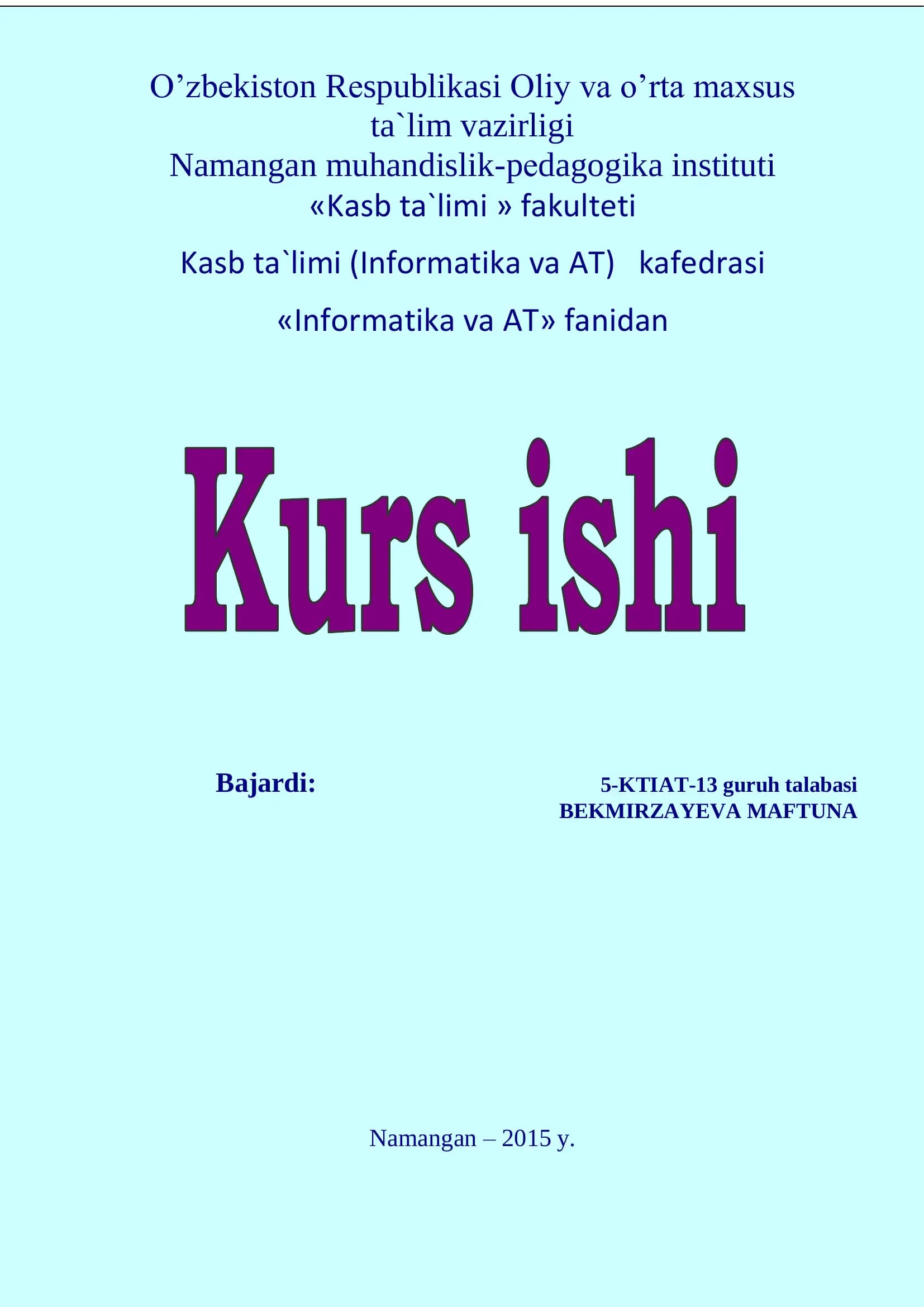 5-KTIAT-13 guruh talabasi - BEKMIRZAYEVA MAFTUNA