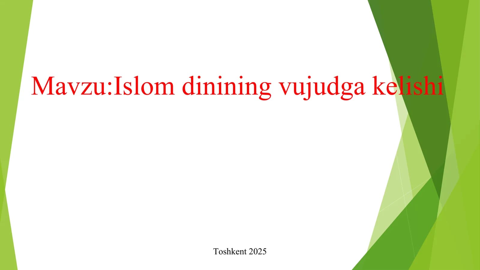 Islom dinining vujudga kelishi