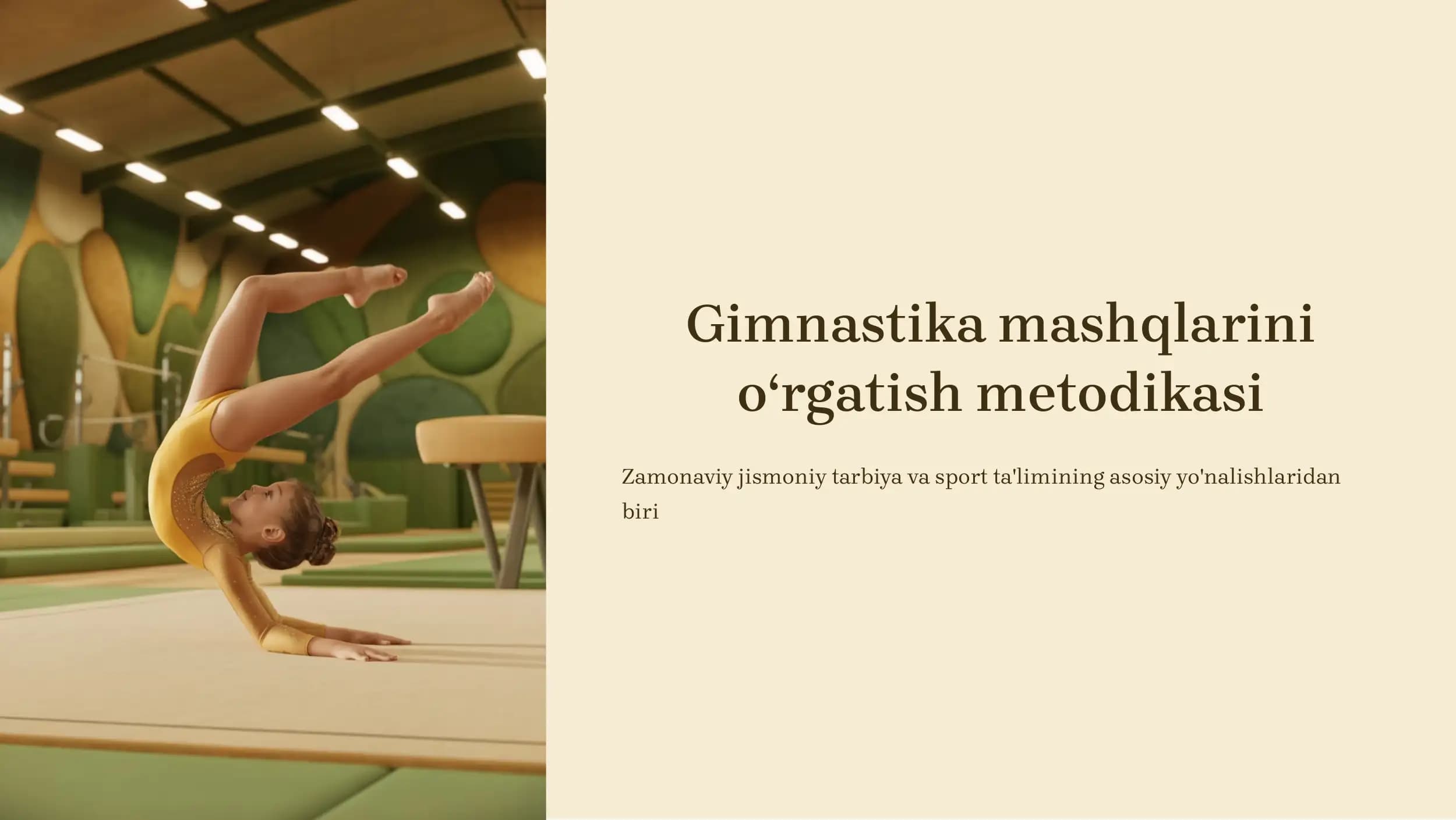 Gimnastika mashqlarini o'rgatish metodikasi