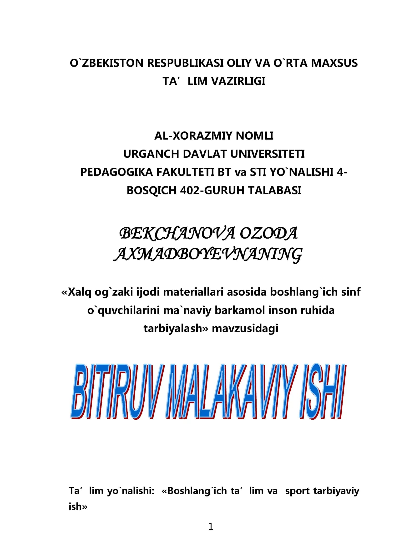Xalq og`zaki ijodi materiallari asosida boshlang`ich sinf o`quvchilarini ma`naviy barkamol inson ruhida tarbiyalash