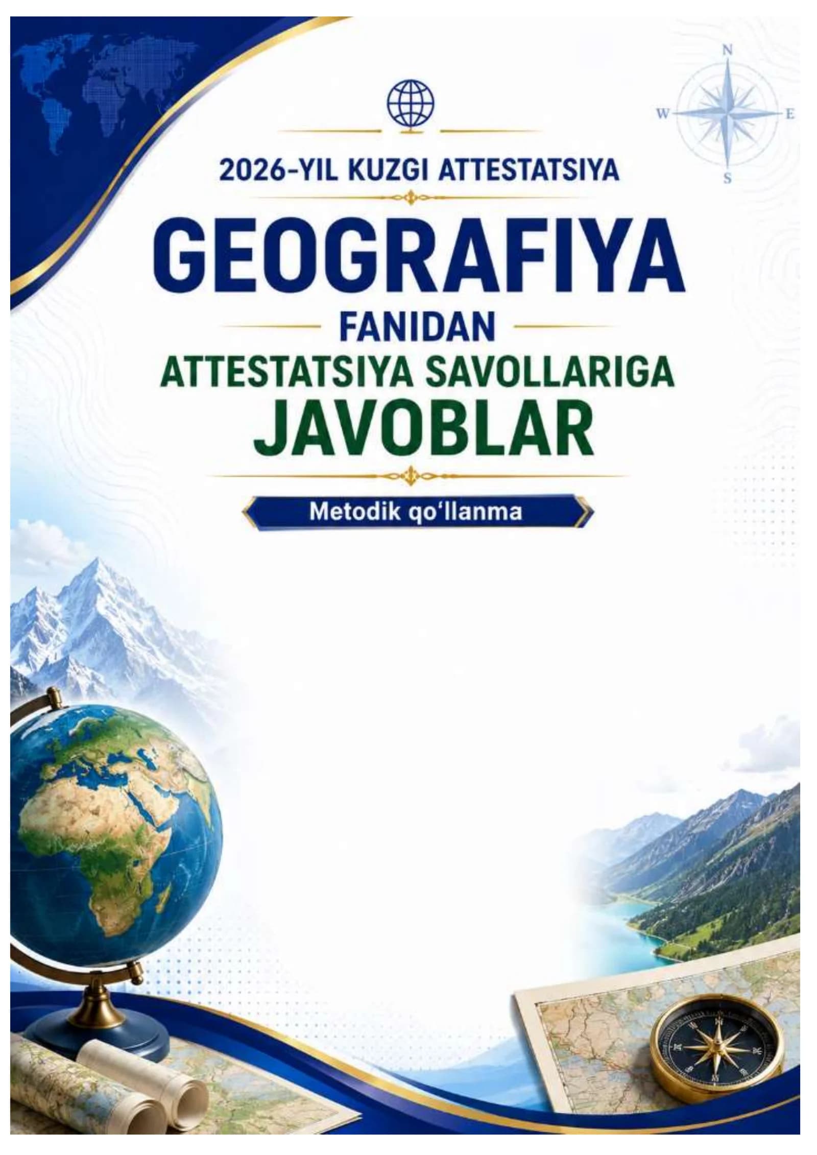 2026-YIL  GEOGRAFIYA FANIDAN KUZGI  ATTESTATSIYA SAVOLLARIGA JAVOBLAR