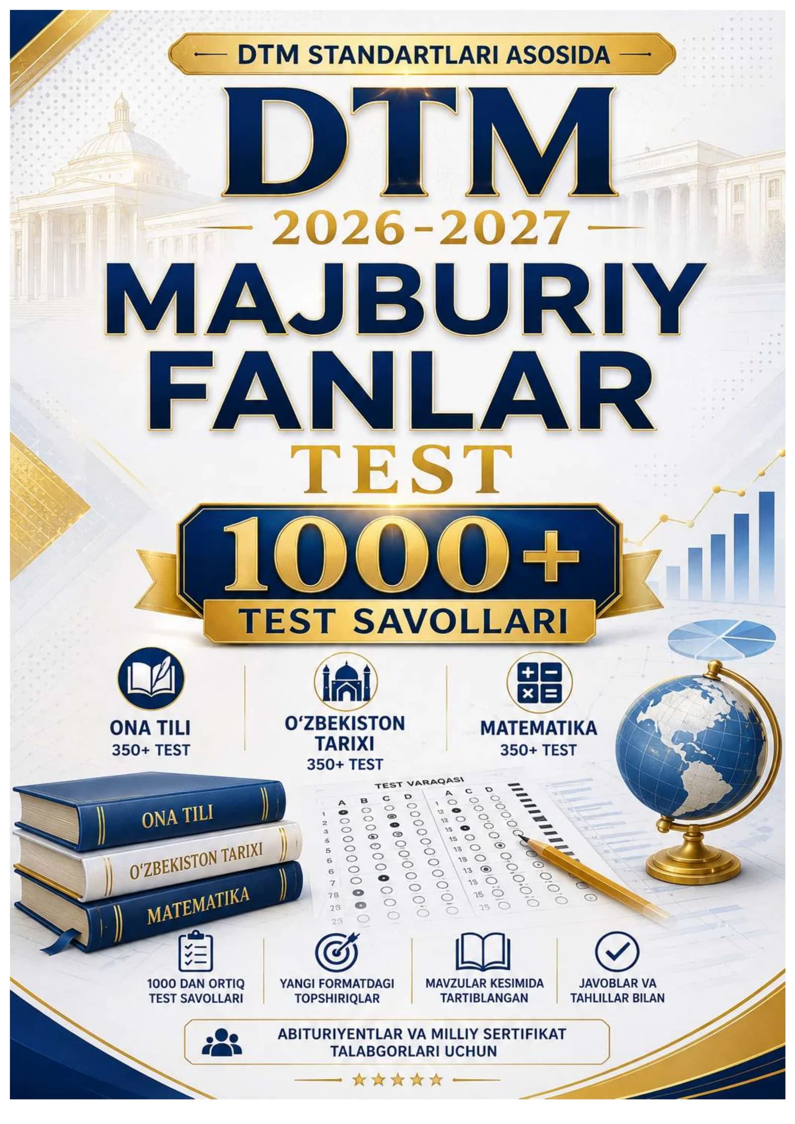 DTM 2026-2027 MAJBURIY FANLAR TEST 1000+ ONA TILI, MATEMATIKA,O'ZBEKISTON TARIXI