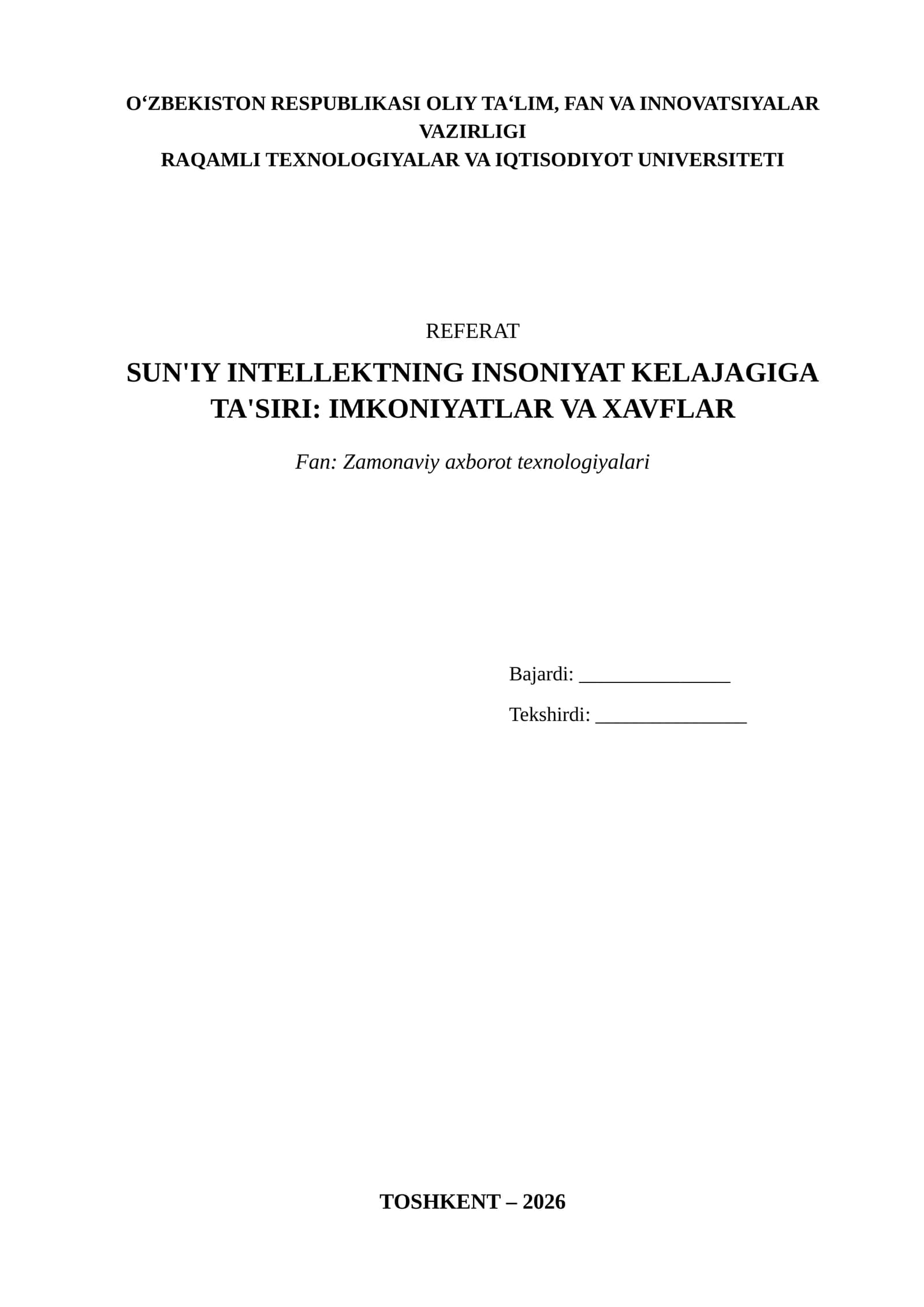 Sun'iy intellektning insoniyat kelajagiga ta'siri: Imkoniyatlar va xavflar (Tayyor referat, PDF)