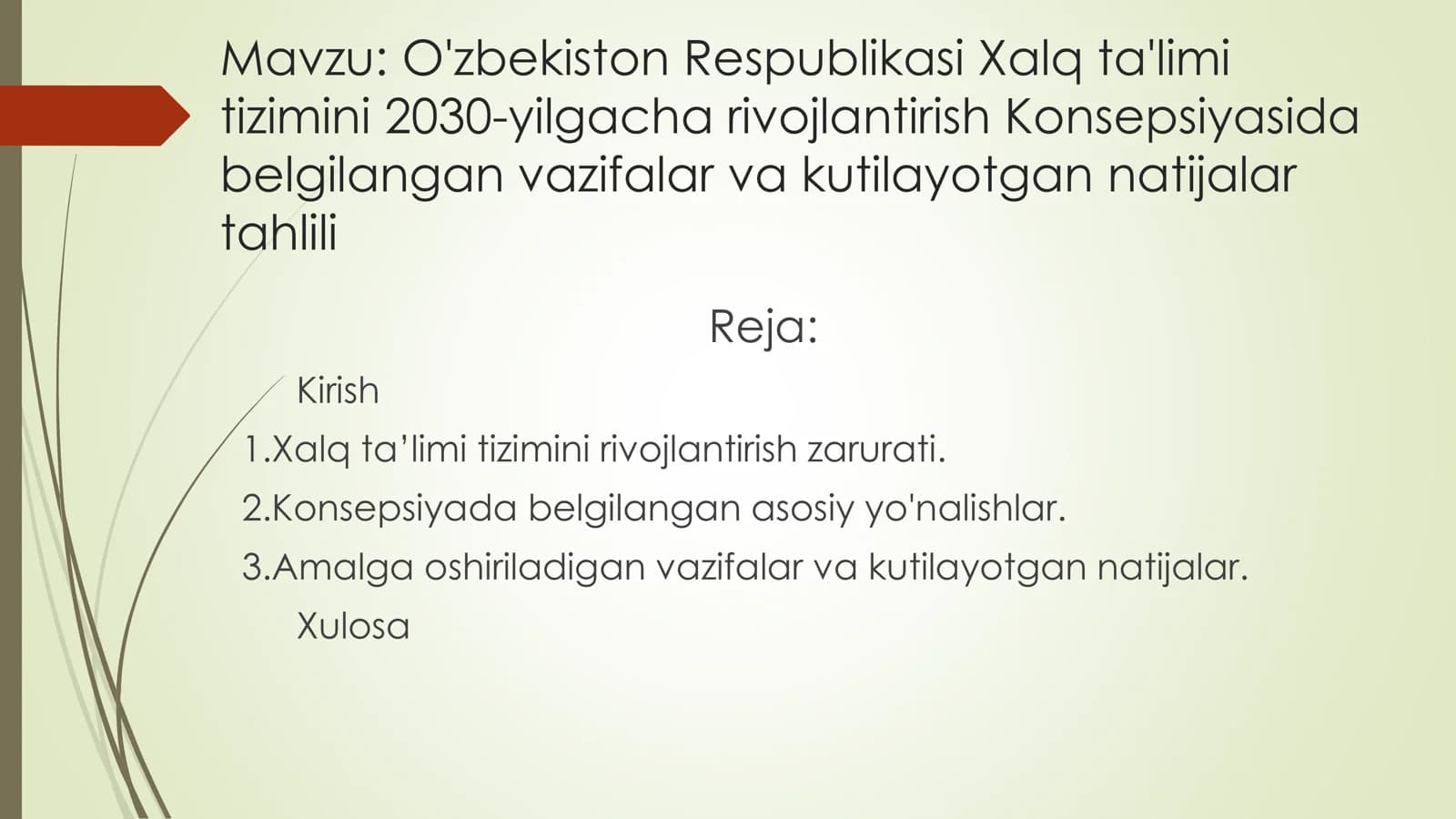 O'zbekiston Respublikasi Xalq ta'limi tizimini 2030 yilgacha rivojlantirish Konsepsiyasida belgilangan vazifalar va kutilayotgan natijalar tahlili