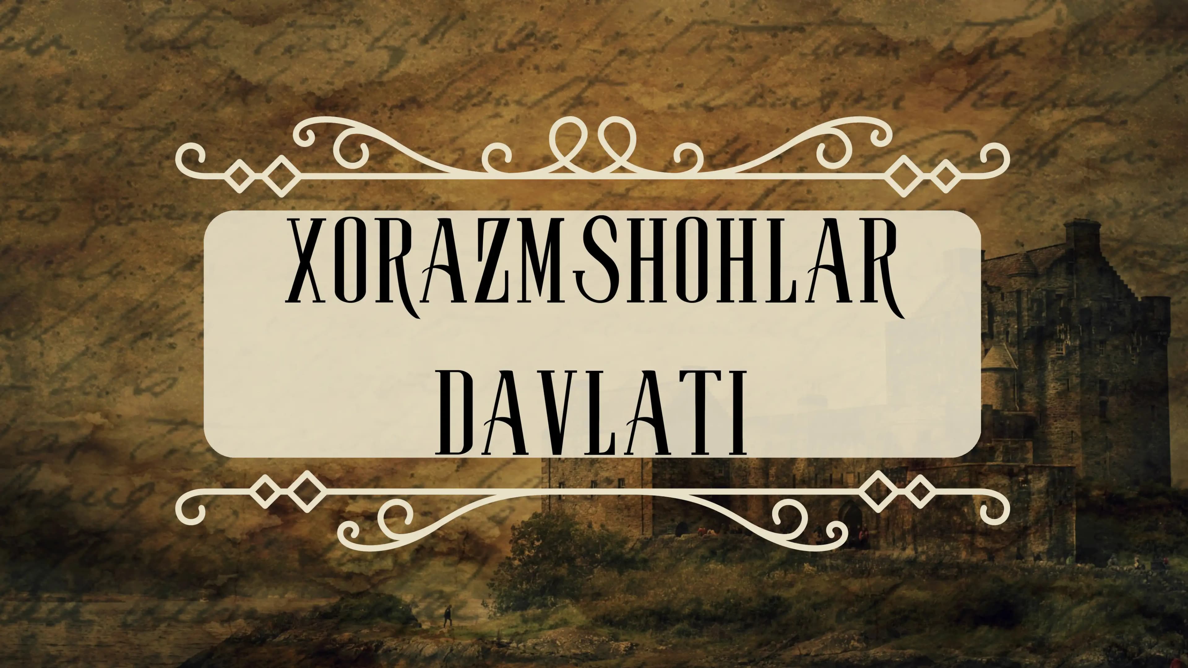 Tarixdan mustaqil ish Xorazmshohlar davlati haqida