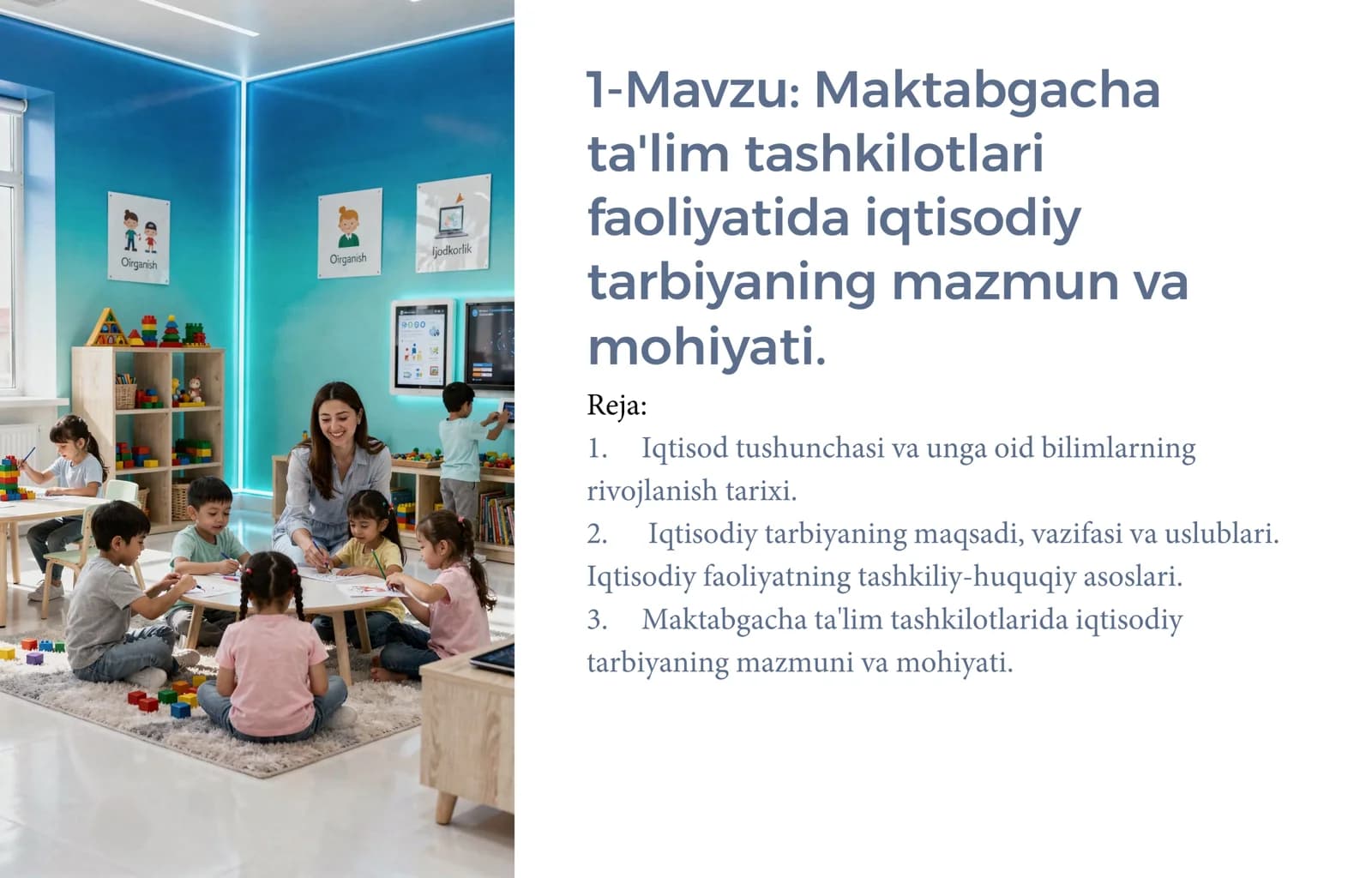 Maktabgacha ta'lim tashkilotlari faoliyatida iqtisodiy tarbiyaning mazmun va mohiyati
