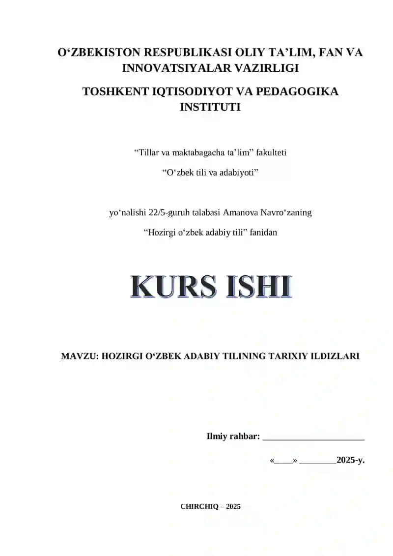 HOZIRGI OʻZBEK ADABIY TILINING TARIXIY ILDIZLARI