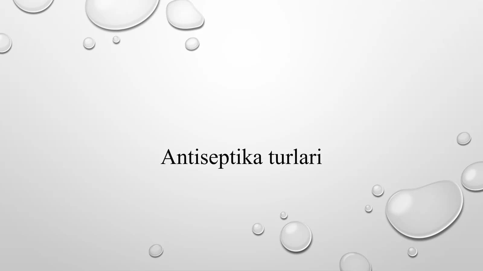antiseptika turlari