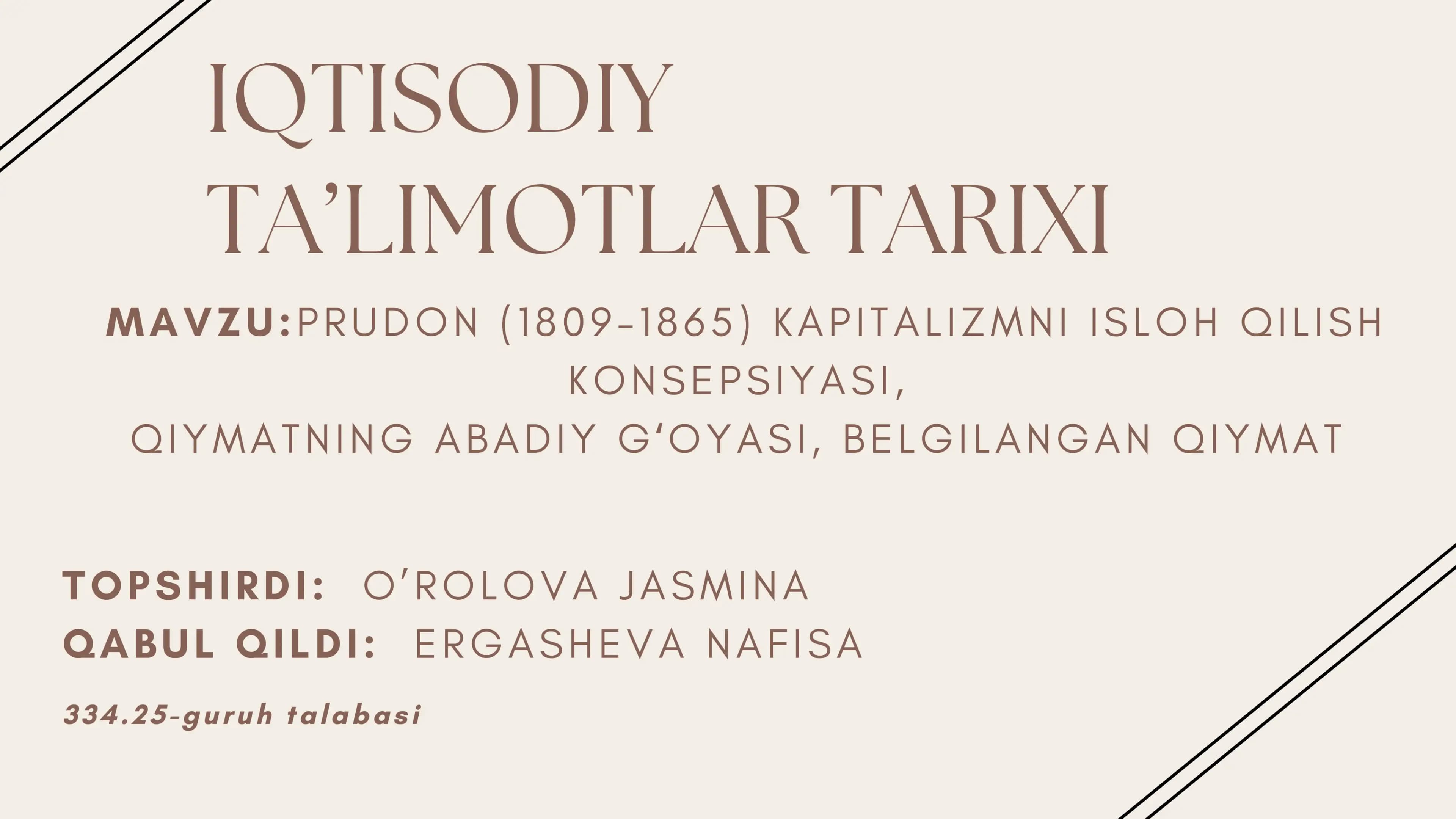 PRUDON (1809- 1865) KAPI TAL IZMNI ISLOH QI L ISH KONSEPSIYASI , QIYMATNING ABADIY GʻOYASI , BELGI LANGAN QIYMAT
