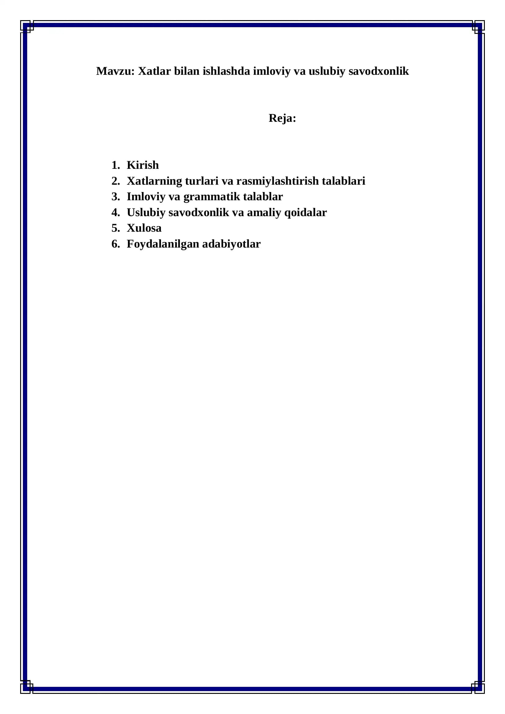 Xatlar bilan ishlashda imloviy va uslubiy savodxonlik