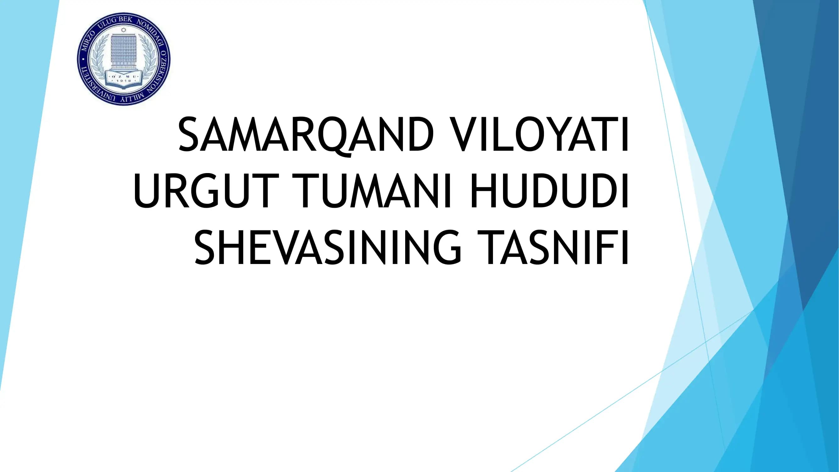 SAMARQAND VILOYATI URGUT TUMANI HUDUDI SHEVASINING TASNIFI