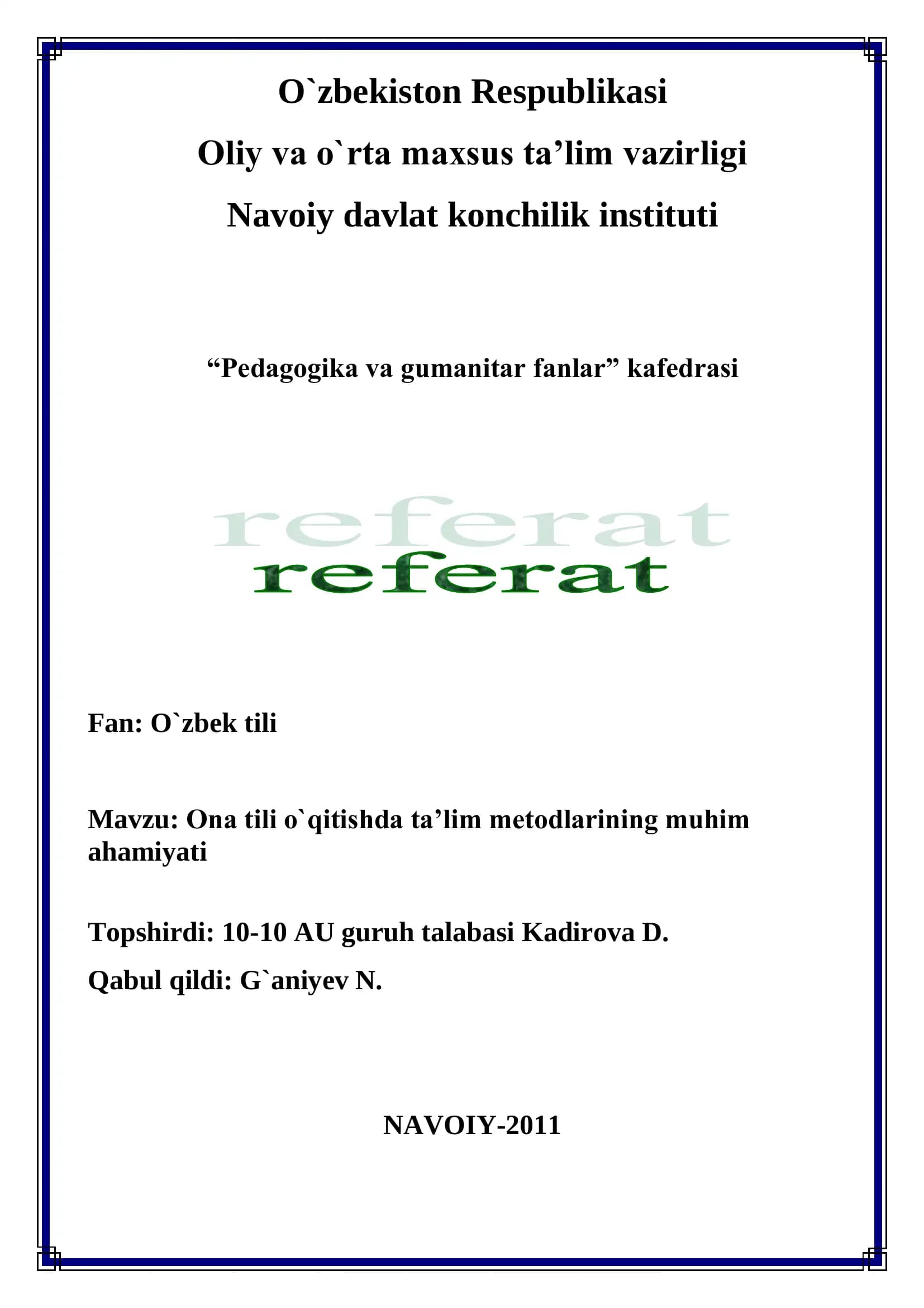 Ona tili o`qitishda ta’lim metodlarining muhim ahamiyati
