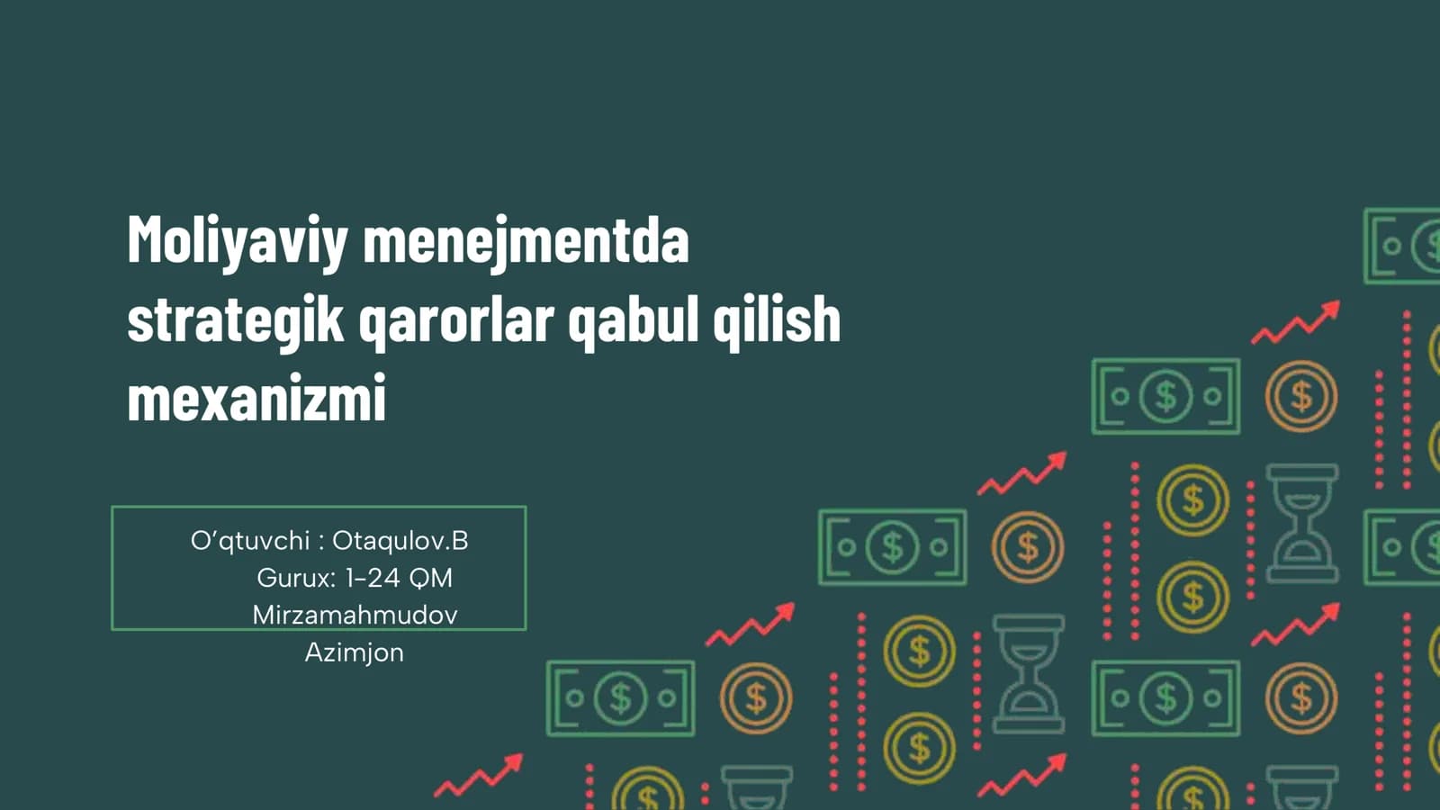 Moliyaviy menejmentda strategik qarorlar qabul qilish mexanizmi