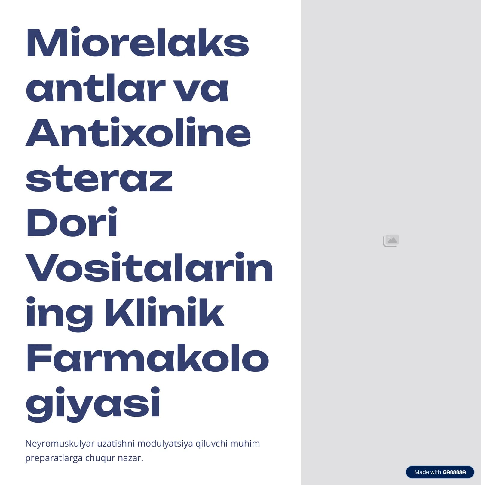Miorelaksantlar va Antixolinesteraz Vositalar Farmakologiyasi