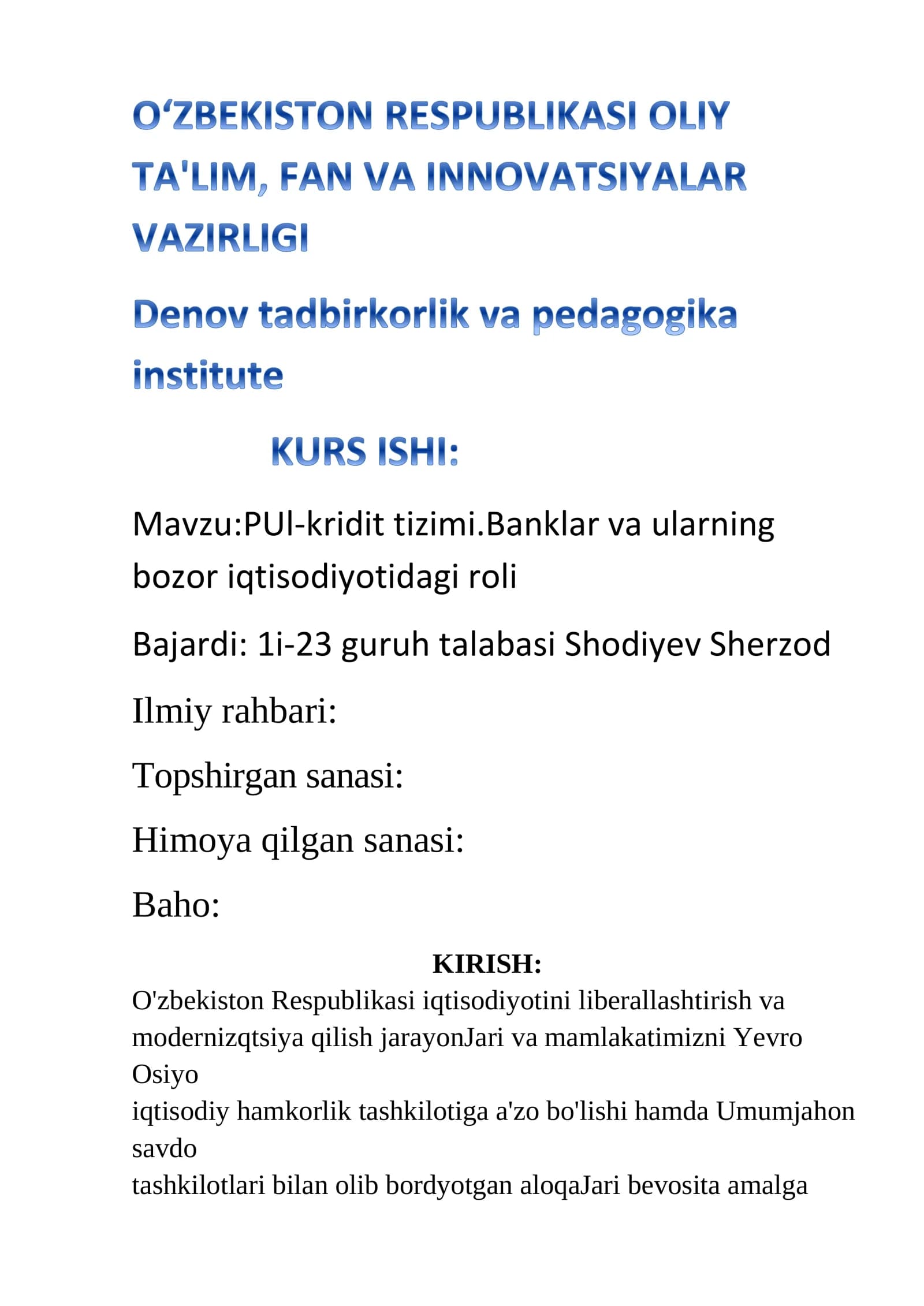PUl-kridit tizimi.Banklar va ularning bozor iqtisodiyotidagi roli